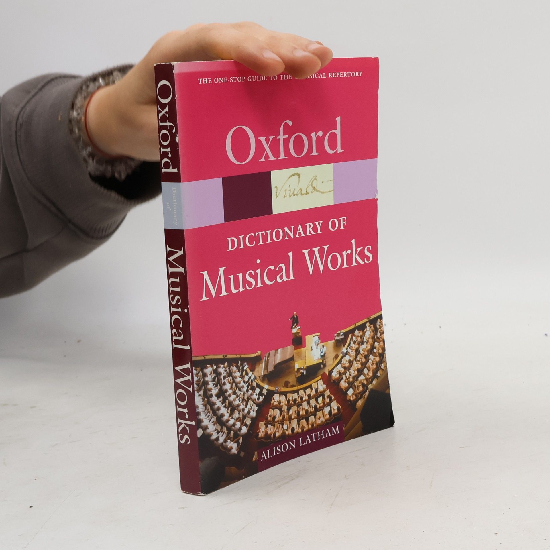 Alison Latham The Oxford Dictionary of Musical Works