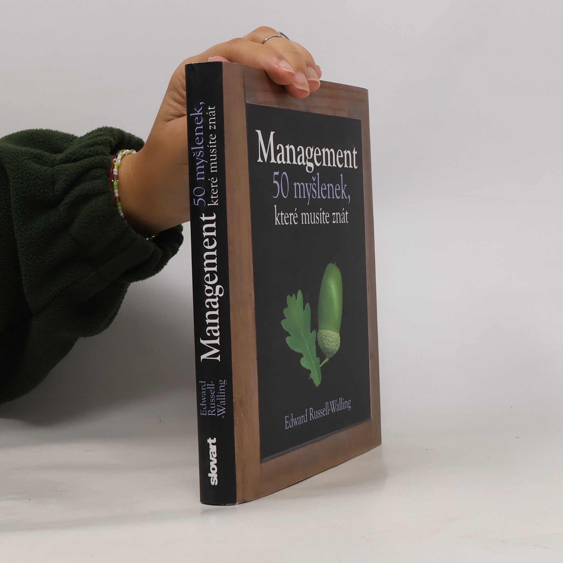 Edward Russell Walling Management. 50 myšlenek, které musíte znát