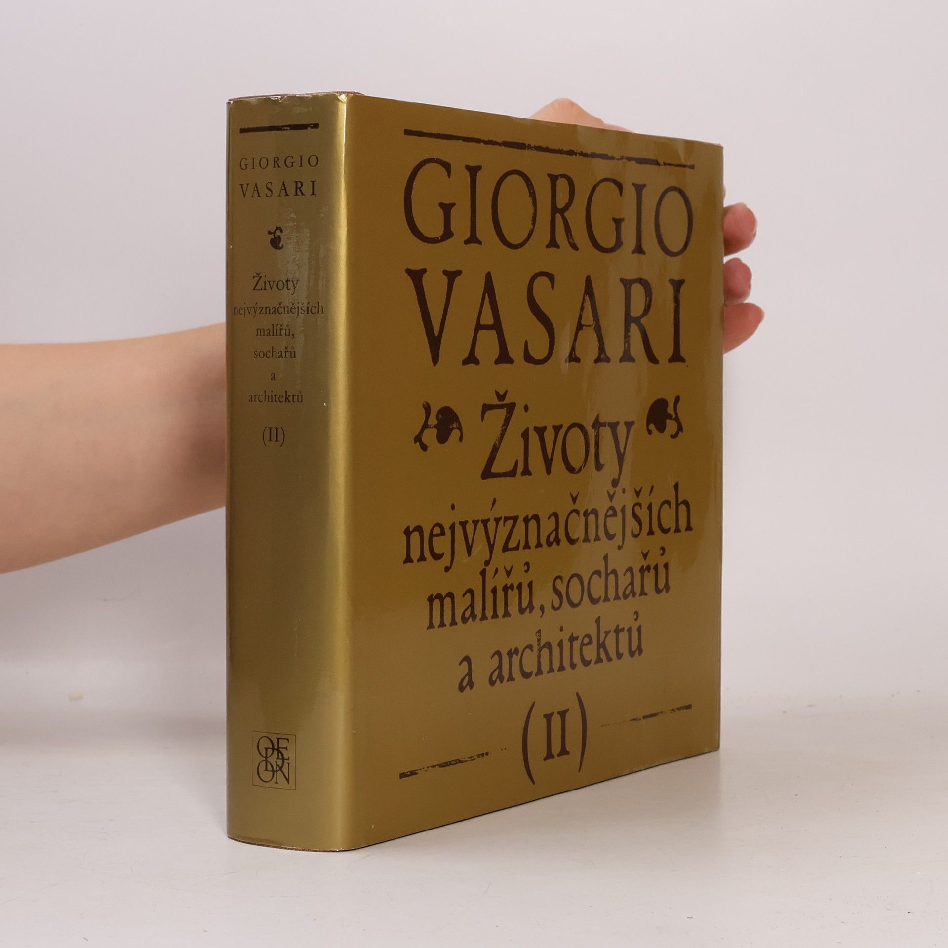 Giorgio Vasari Životy nejvýznačnějších malířů, sochařů a architektů II.