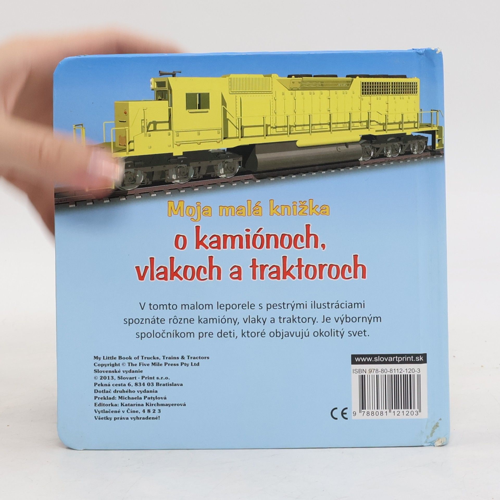 kolektiv Moja malá knižka o kamiónoch, vlakoch a traktoroch