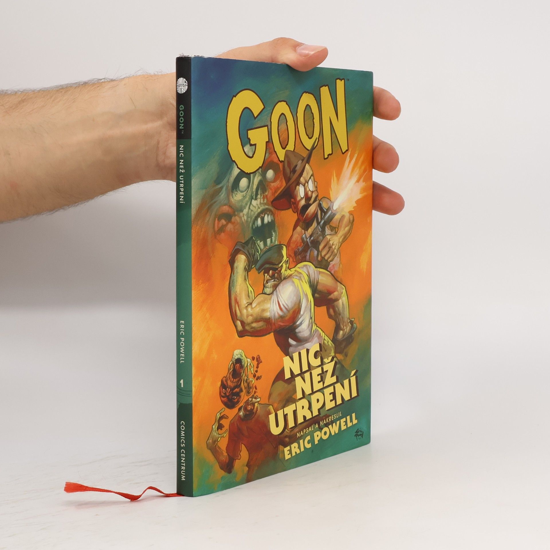 Eric Powell Goon. Nic než utrpení