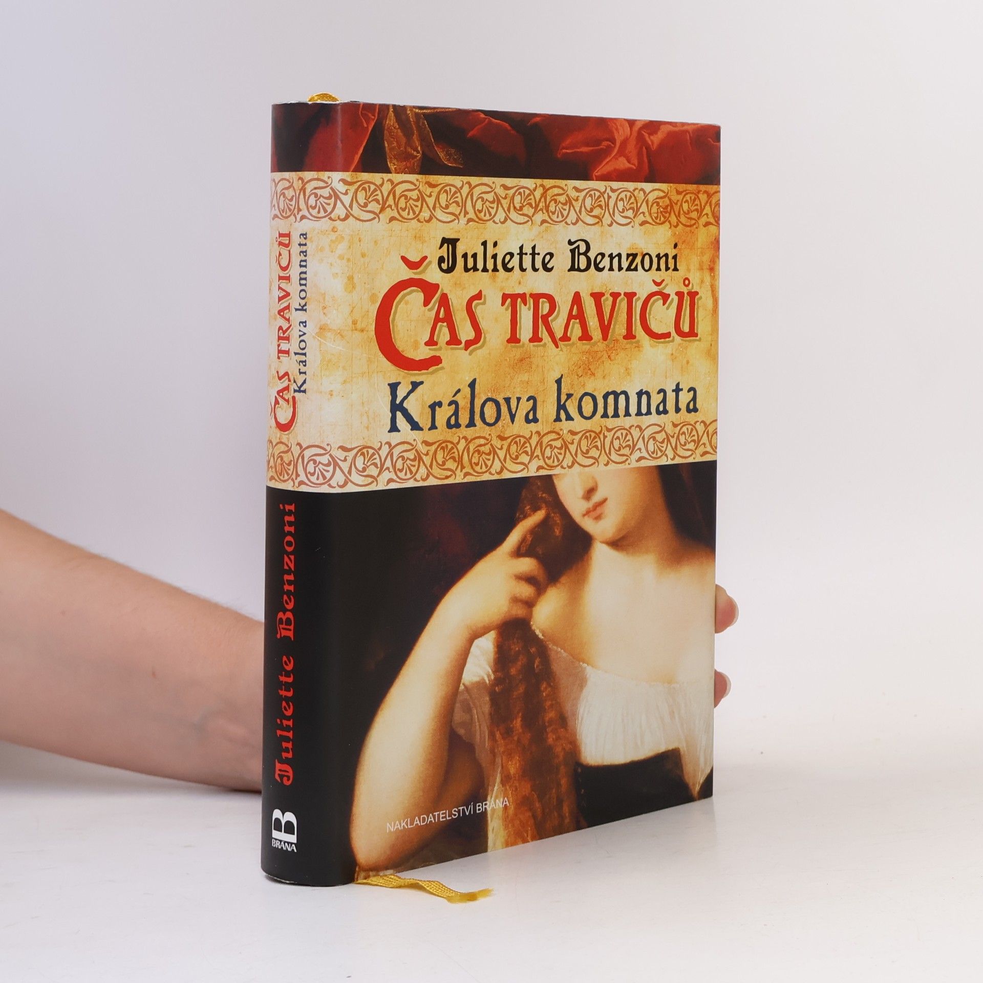 Juliette Benzoni Čas travičů. Králova komnata