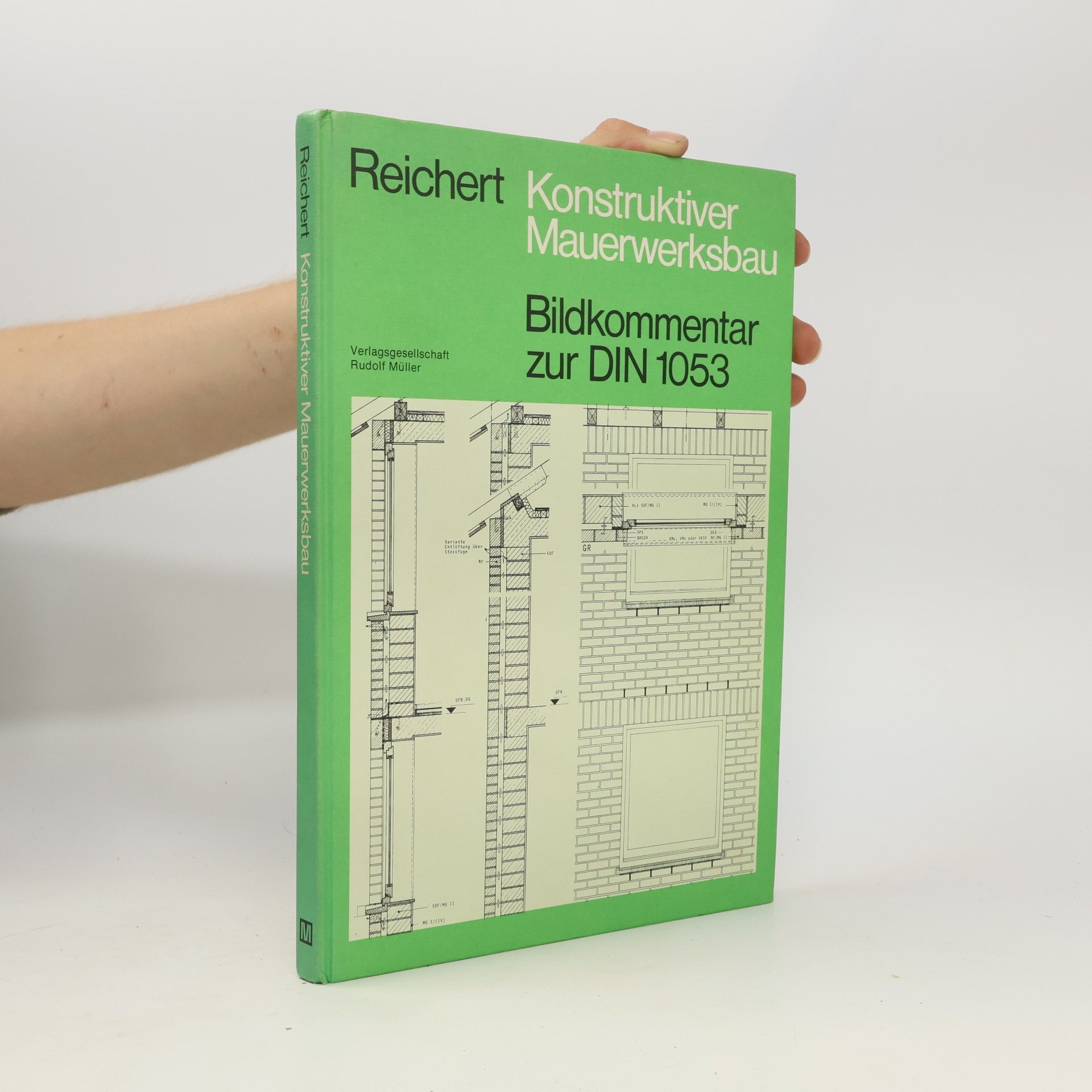 Hubert Reichert Konstruktiver Mauerwerksbau