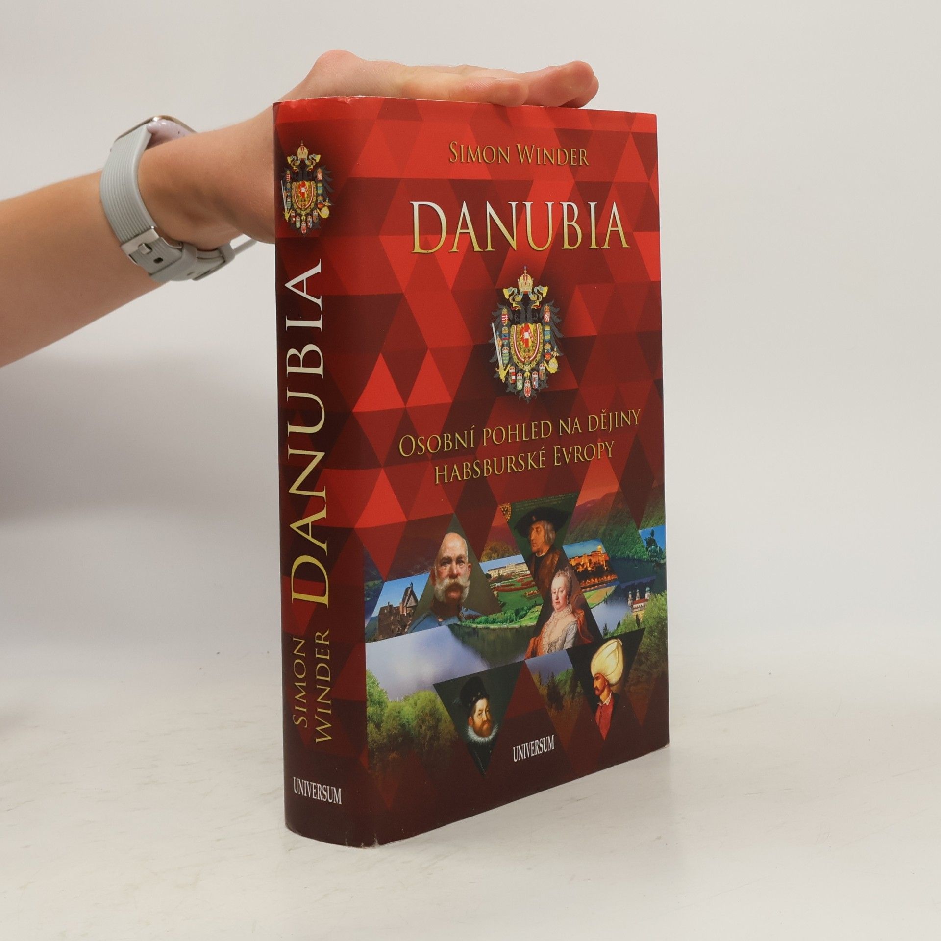 Simon Winder Danubia. Osobní pohled na dějiny habsburské Evropy