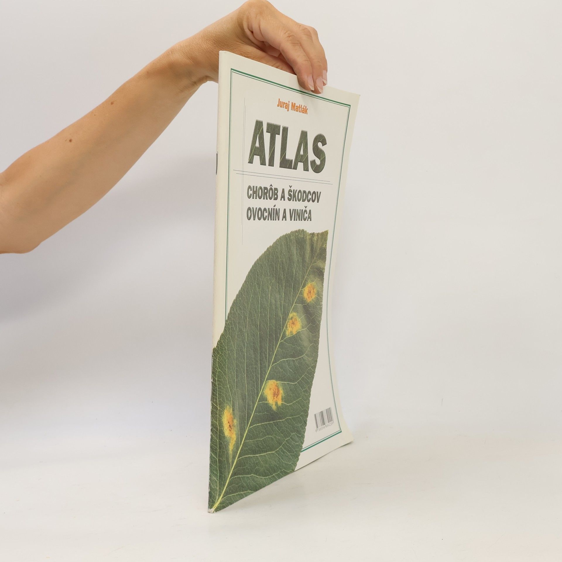 Juraj Matlák Atlas chorôb a škodcov ovocnín a viniča
