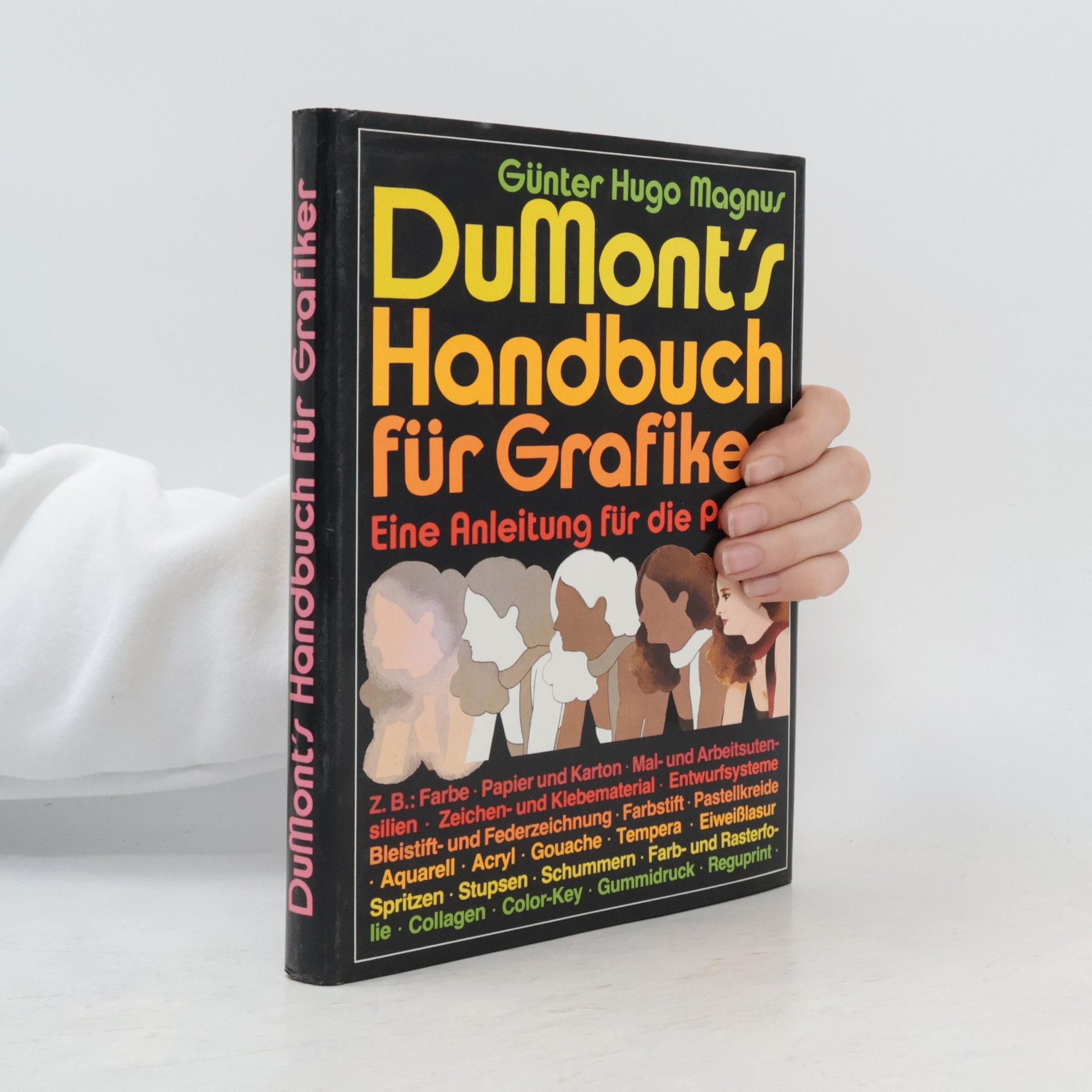 Günter Hugo Magnus DuMont's Handbuch für den Grafiker