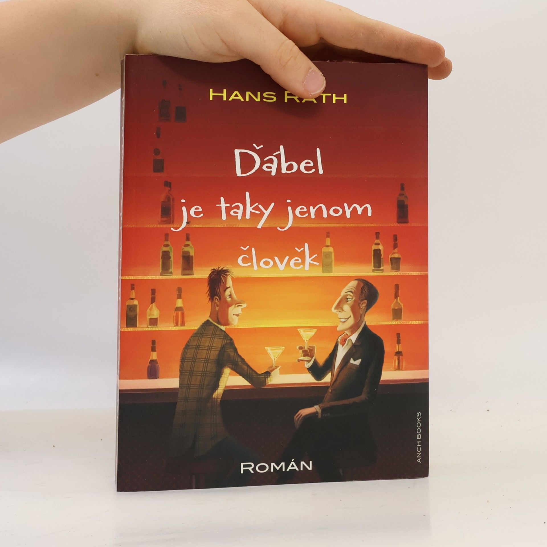 Hans Rath Ďábel je taky jenom člověk