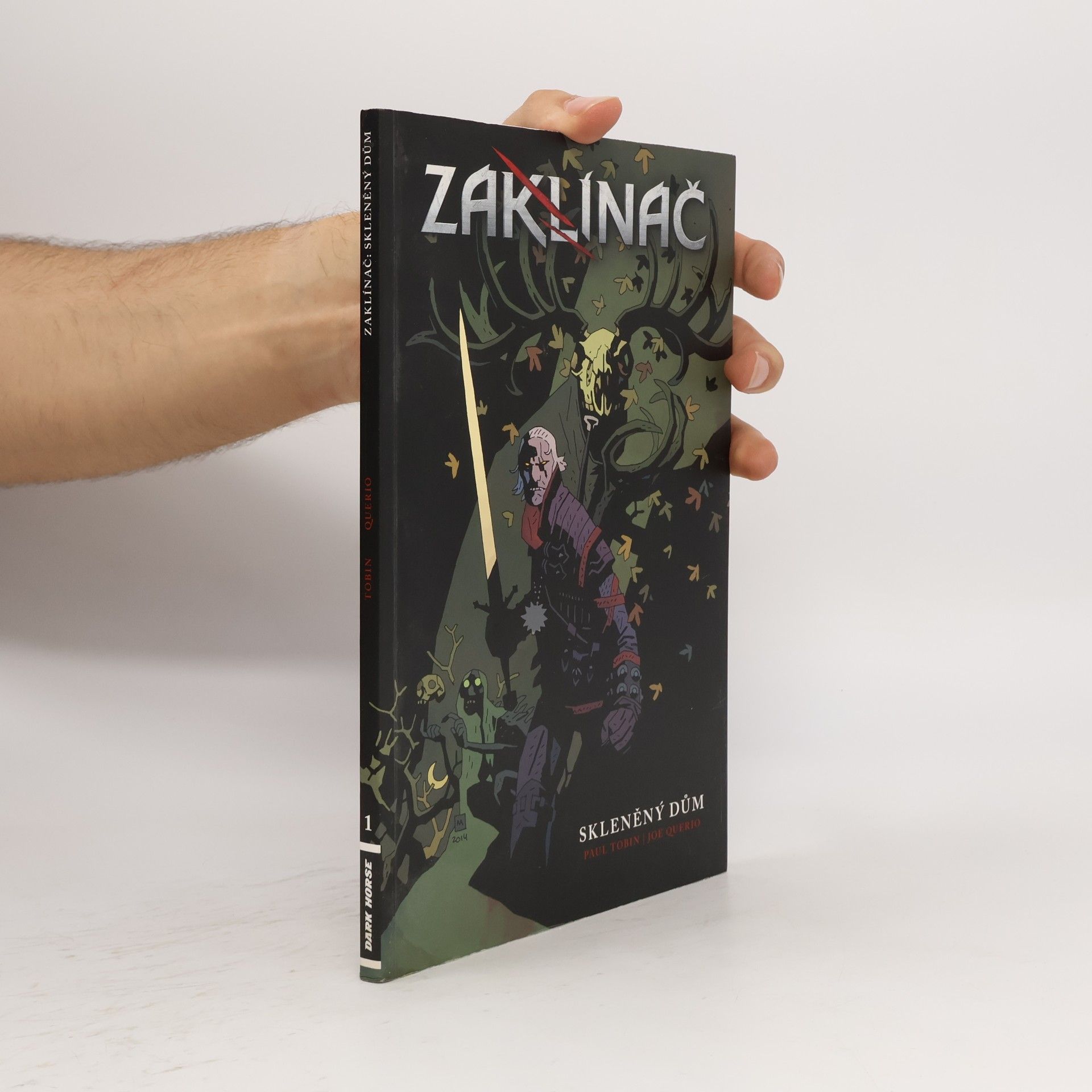 Paul Tobin Zaklínač. Skleněný dům 1