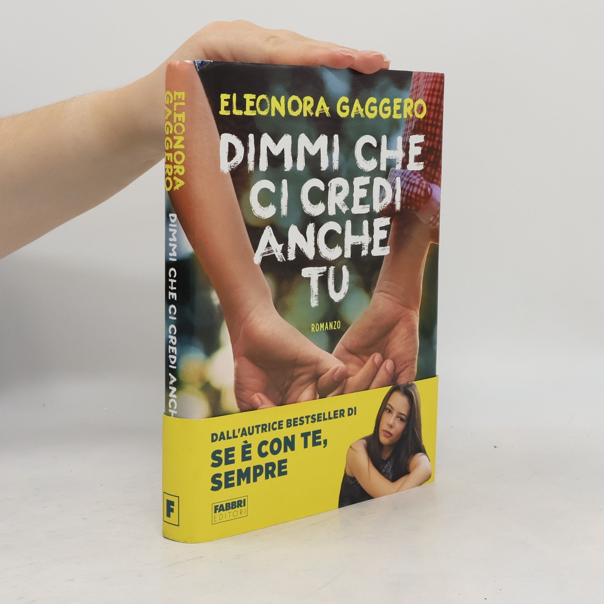 Eleonora Gaggero Dimmi che ci credi anche tu