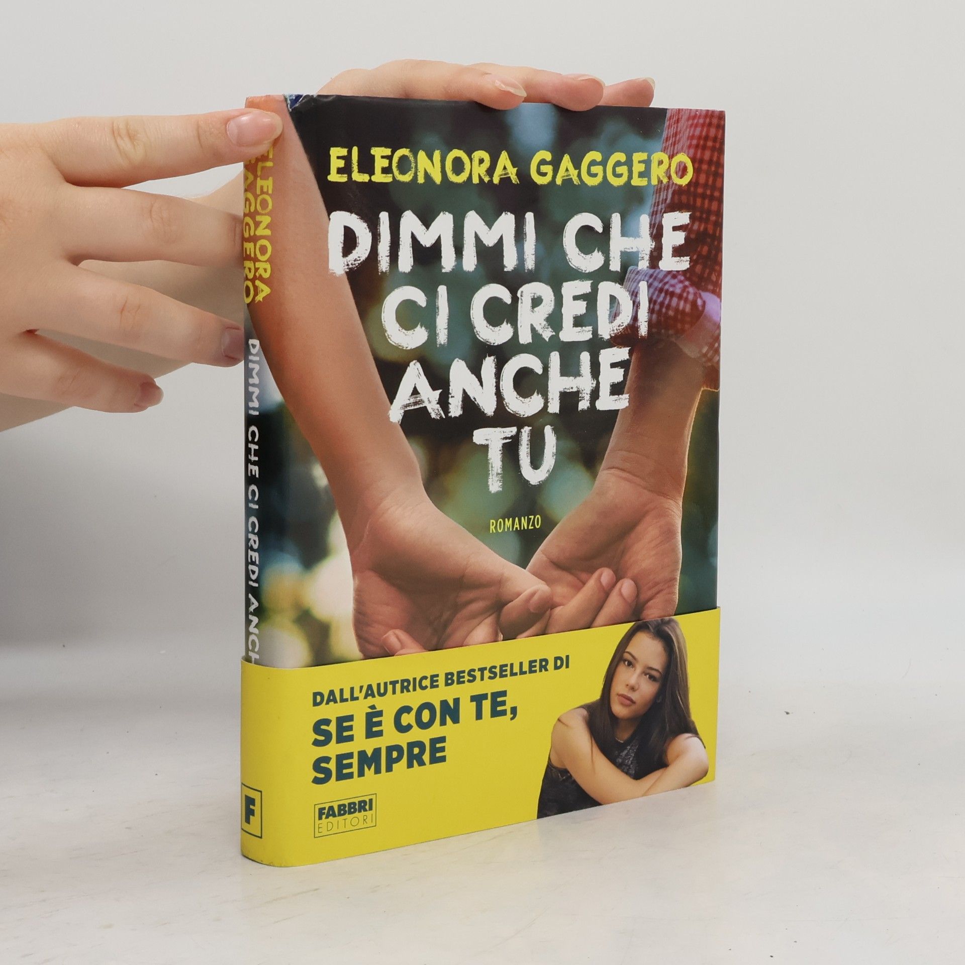 Eleonora Gaggero Dimmi che ci credi anche tu