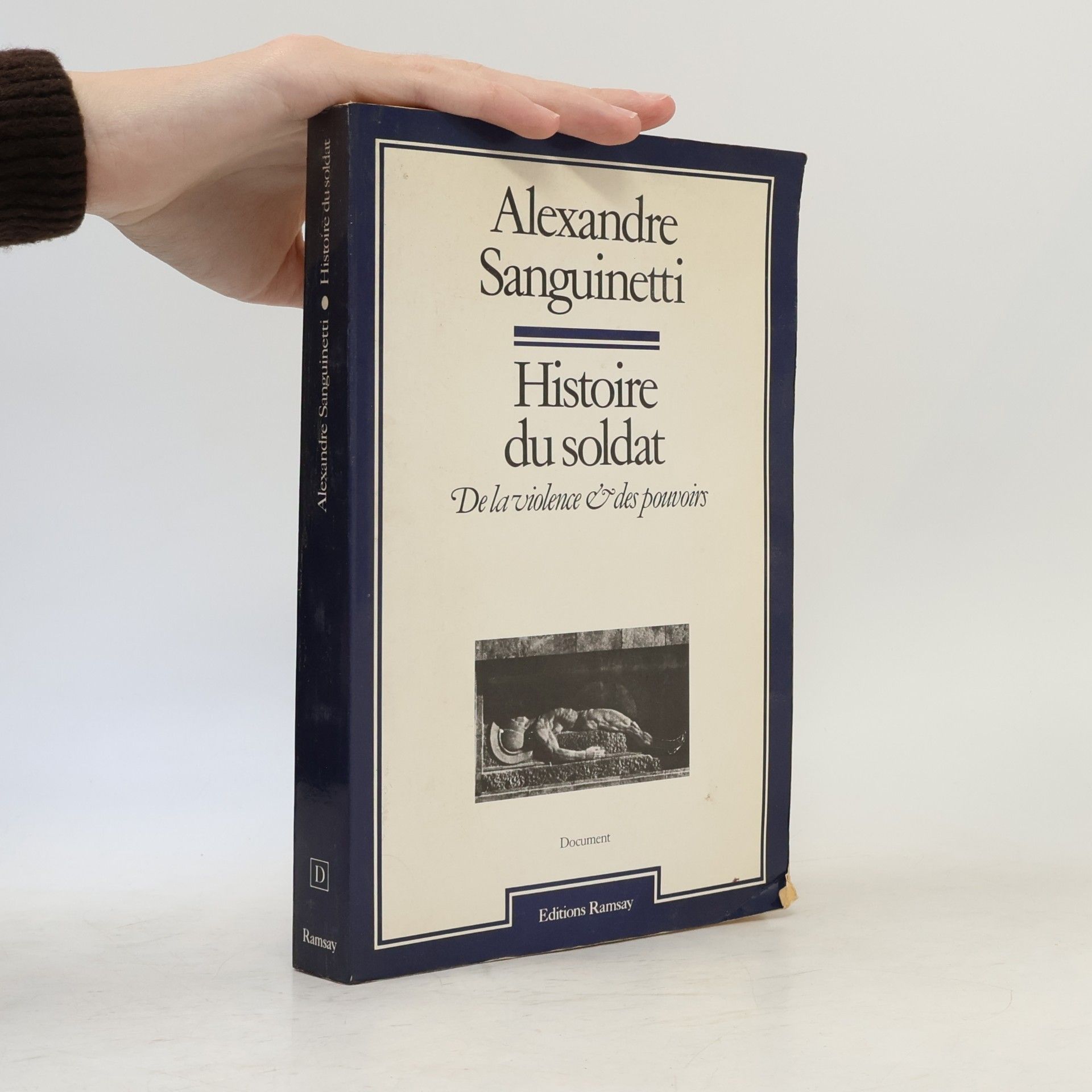 Alexandre Sanguinetti Histoire du soldat