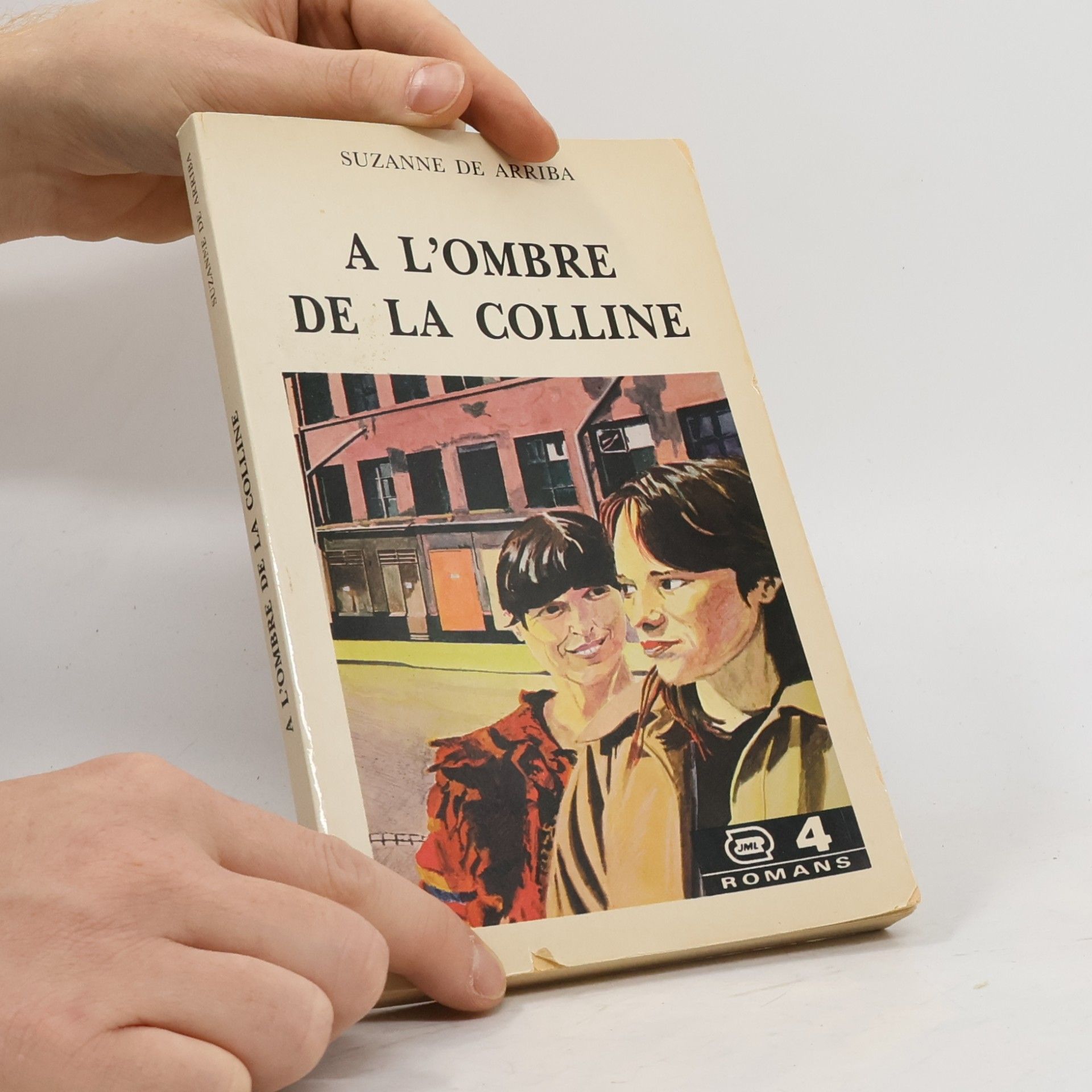 Suzanne de Arriba A L'ombre de la Colline