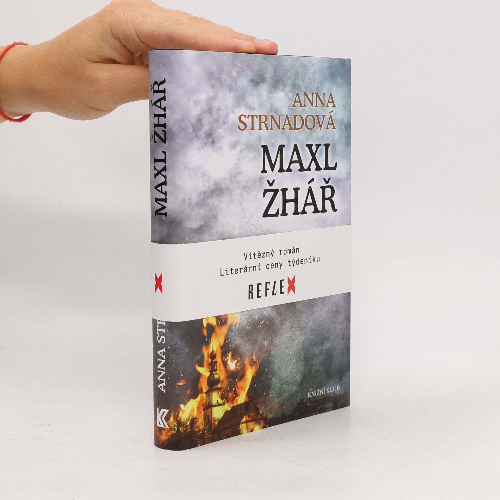 Anna Strnadová Maxl žhář