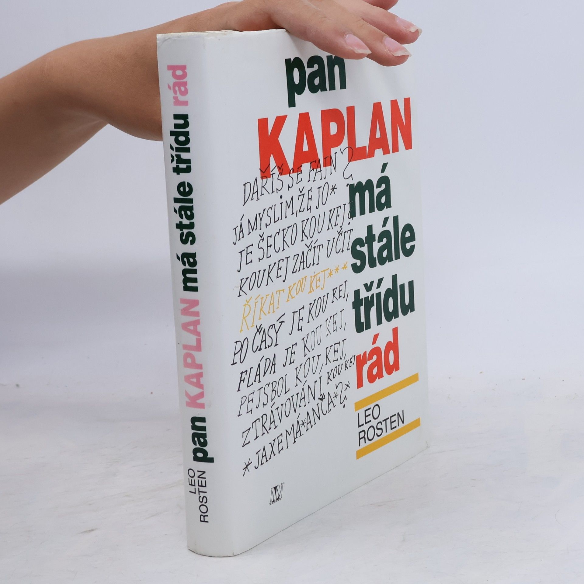 Leo Rosten Pan Kaplan má stále třídu rád