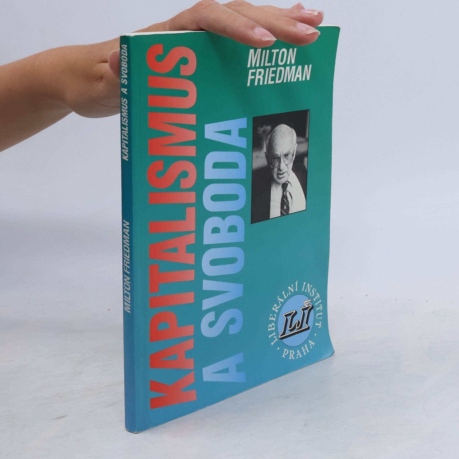 Rose D. Friedman Kapitalismus a svoboda