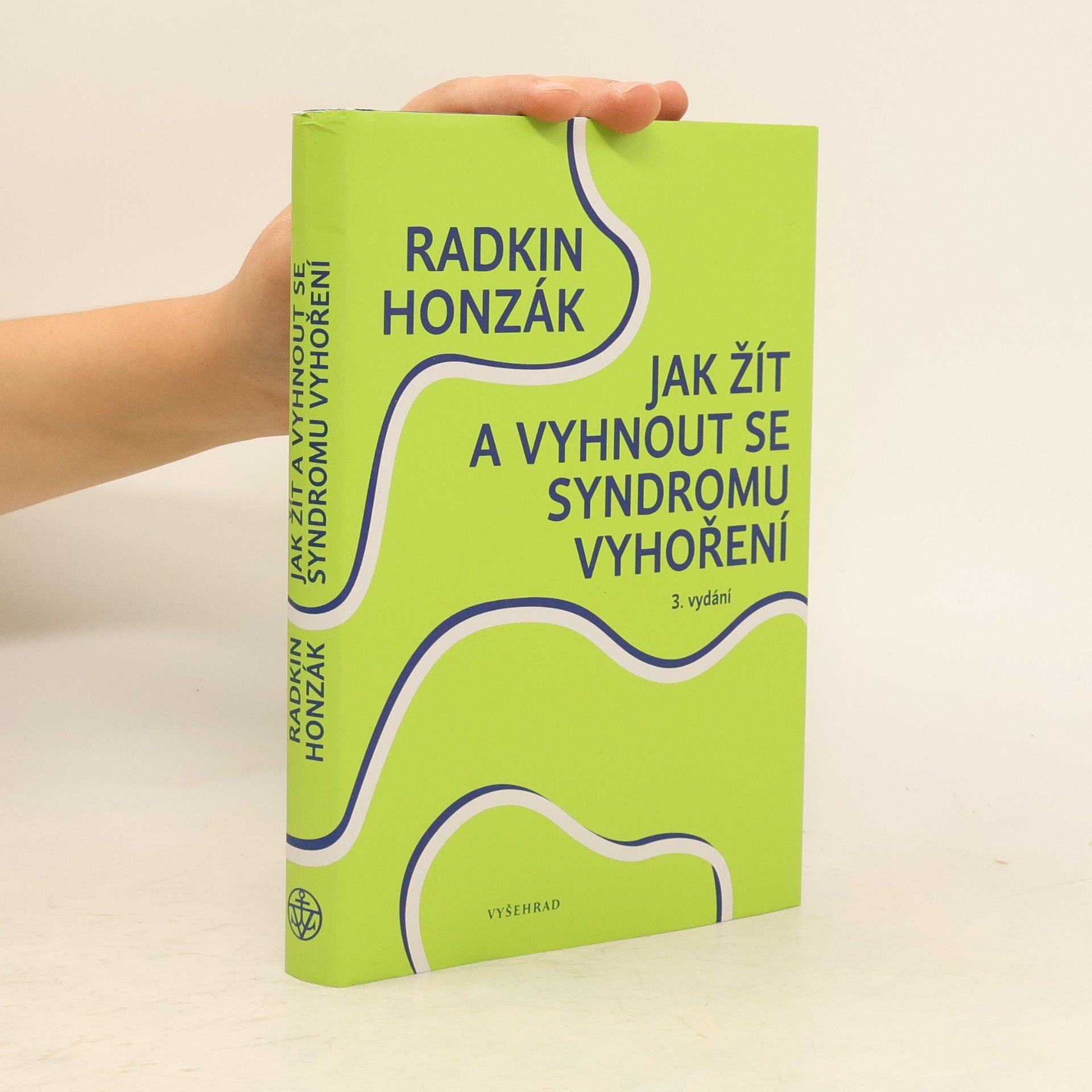 Radkin Honzák Jak žít a vyhnout se syndromu vyhoření