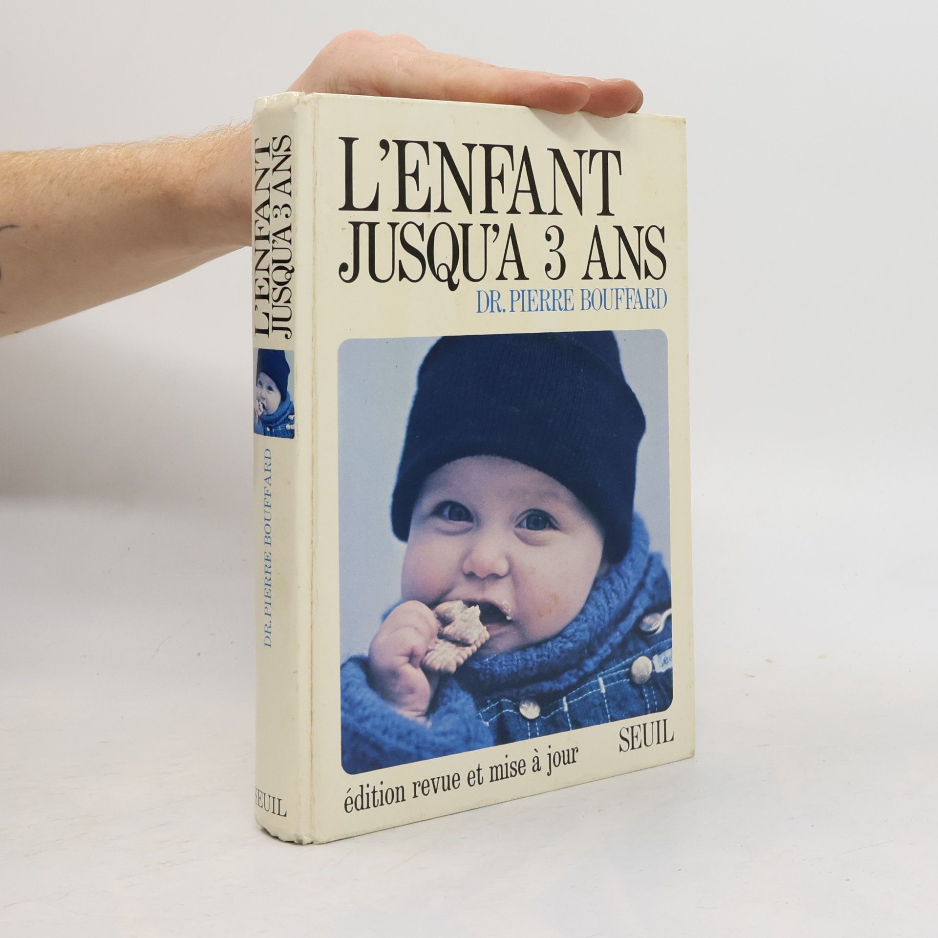 Pierre Bouffard L'enfant jusqu'à trois ans