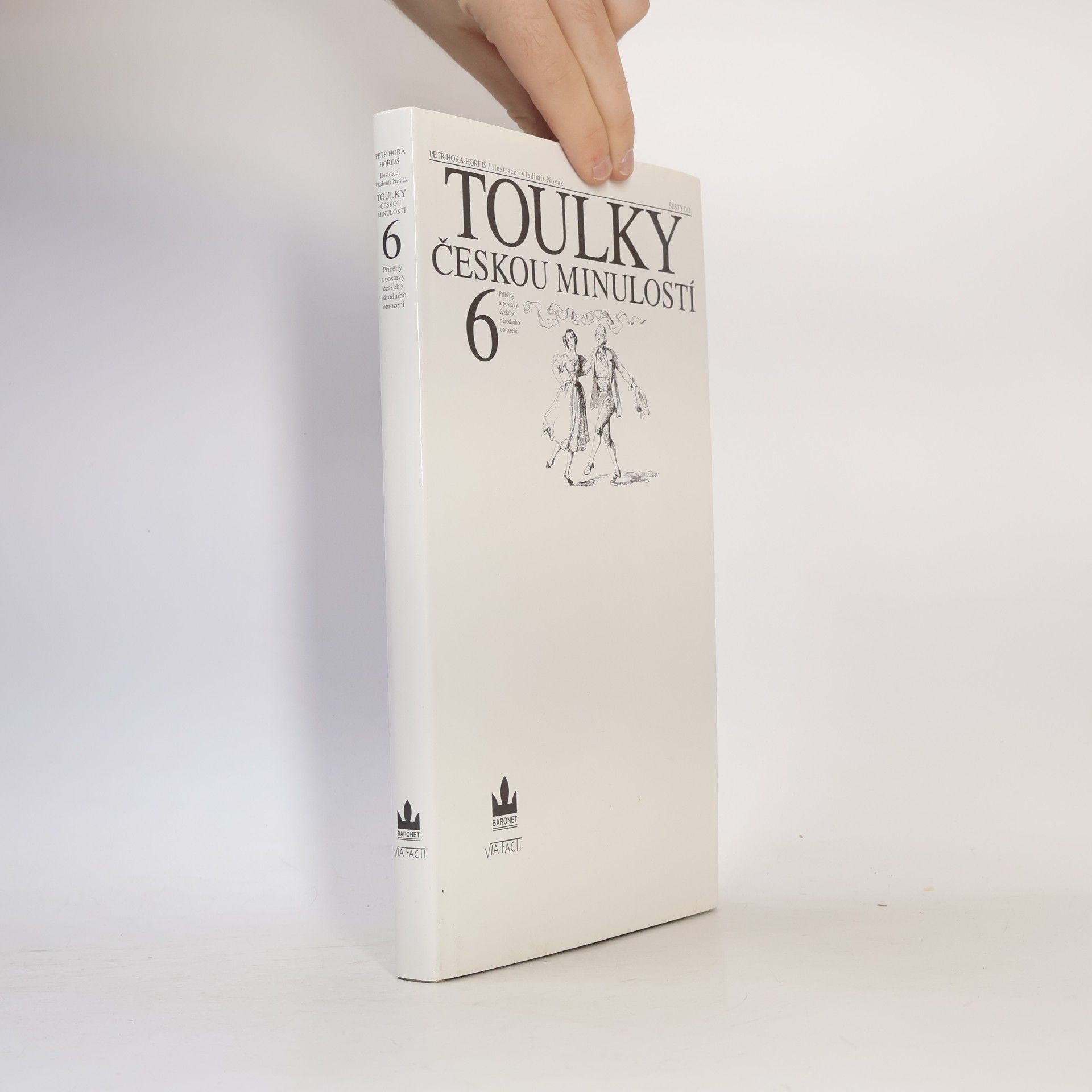 Petr Hořejš Toulky českou minulostí 6