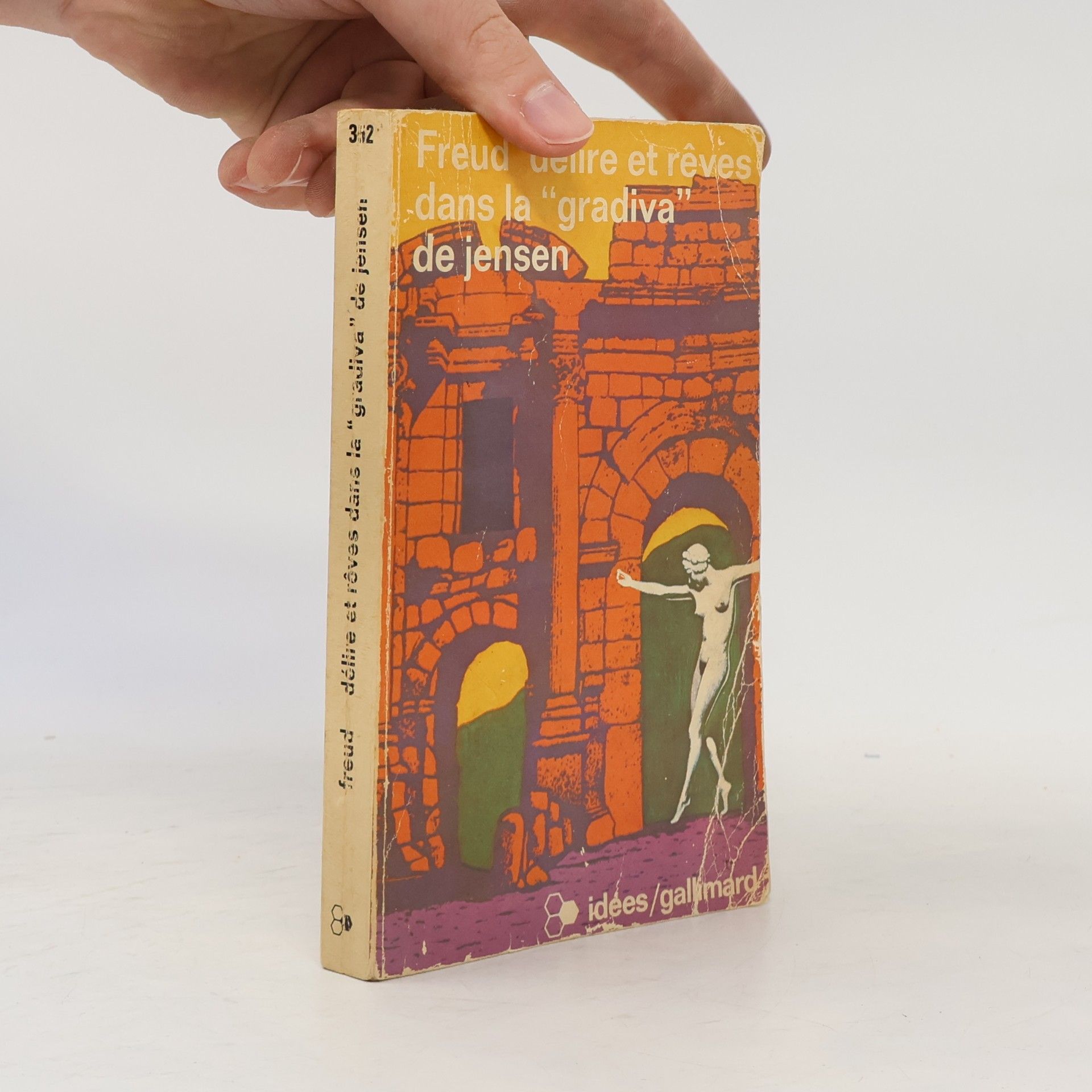 Sigmund Freud Délire et rêves dans la "Gradiva" de Jensen