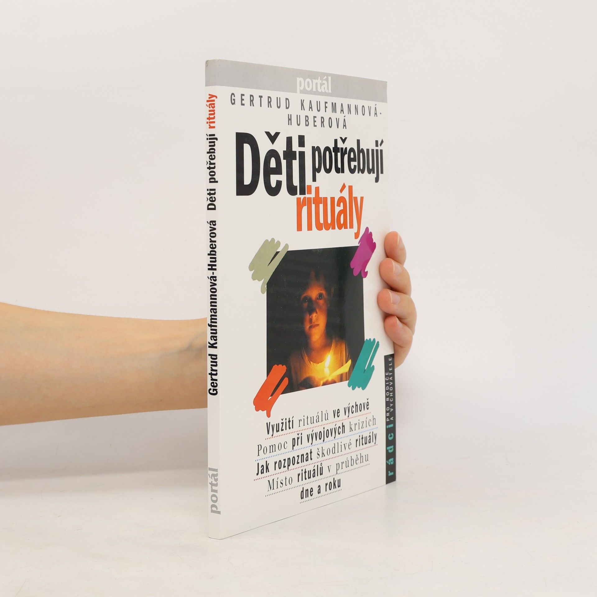Gertrud KaufmannHuber Děti potřebují rituály