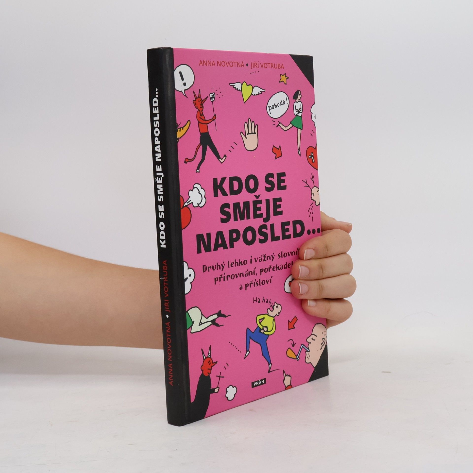 Kdo se směje naposled - Druhý lehko i vážný slovník přirovnání, pořekadel a přísloví