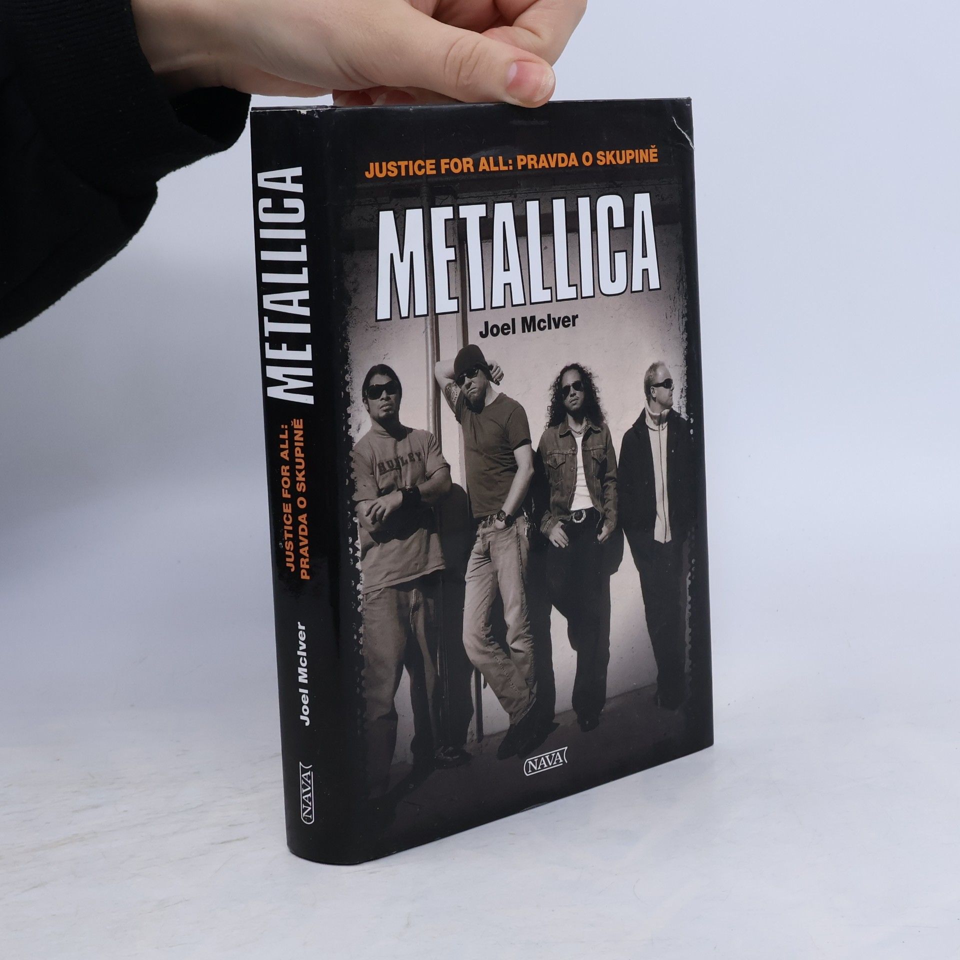 Joel McIver Metallica: Justice for all: pravda o skupině