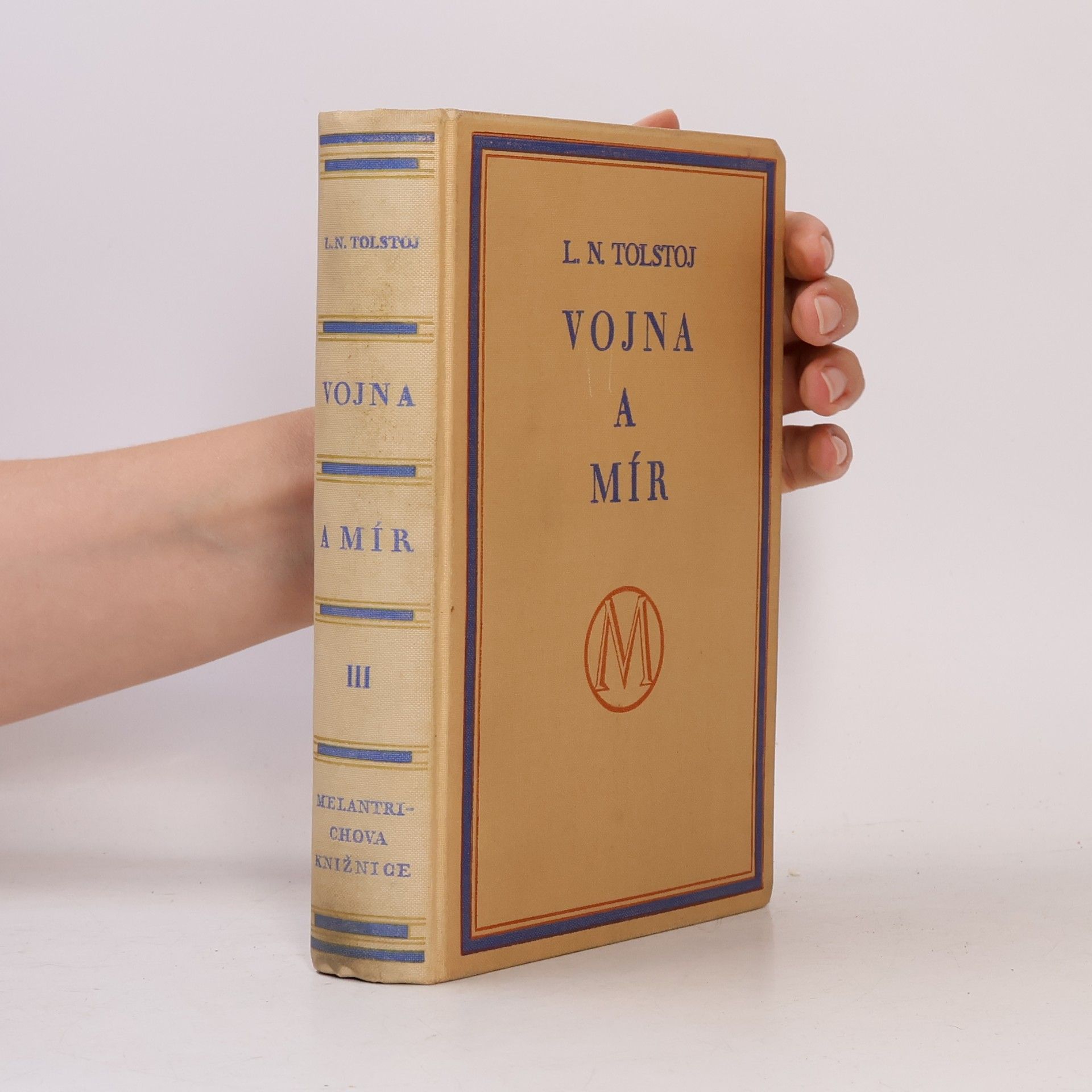 Lev Nikolajevitsj Tolstoj Vojna a mír. Díl třetí