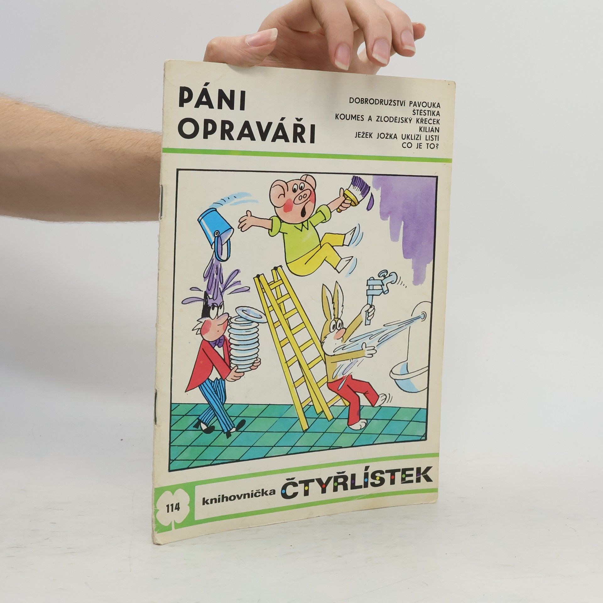 Ljuba Štíplová Čtyřlístek 114. Páni opraváři