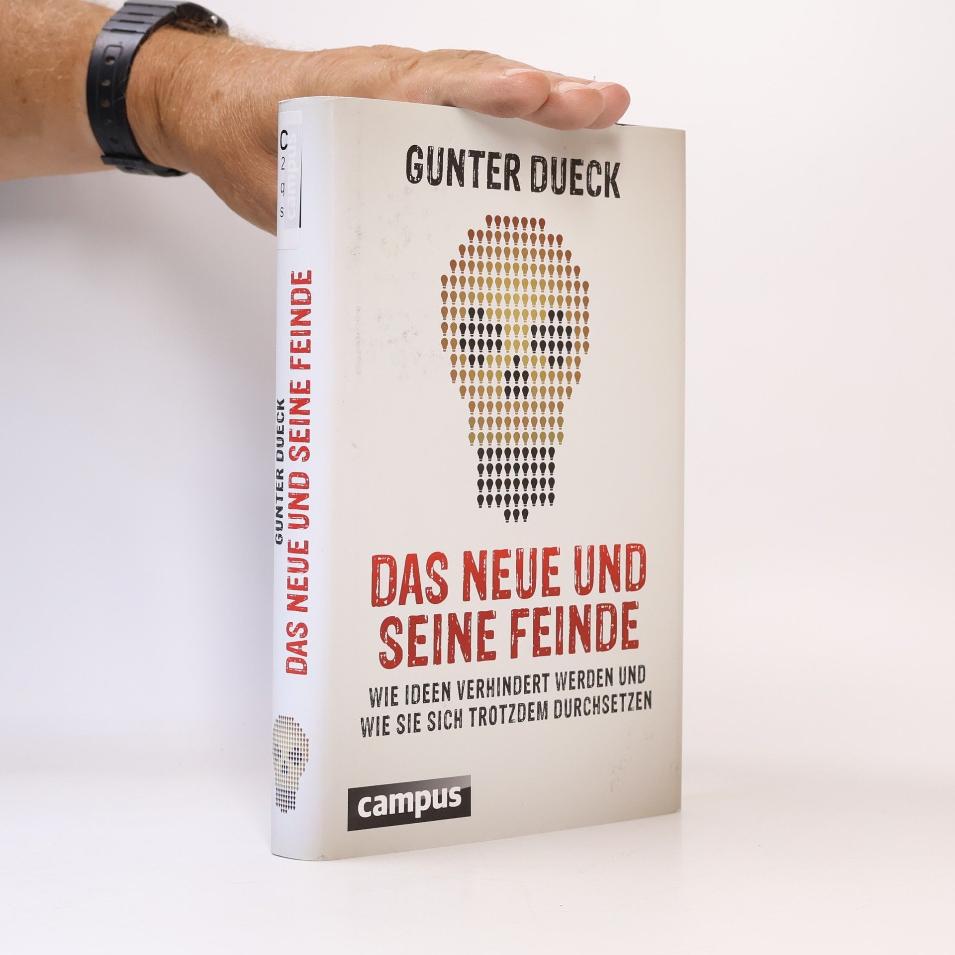 Gunter Dueck Das Neue und seine Feinde