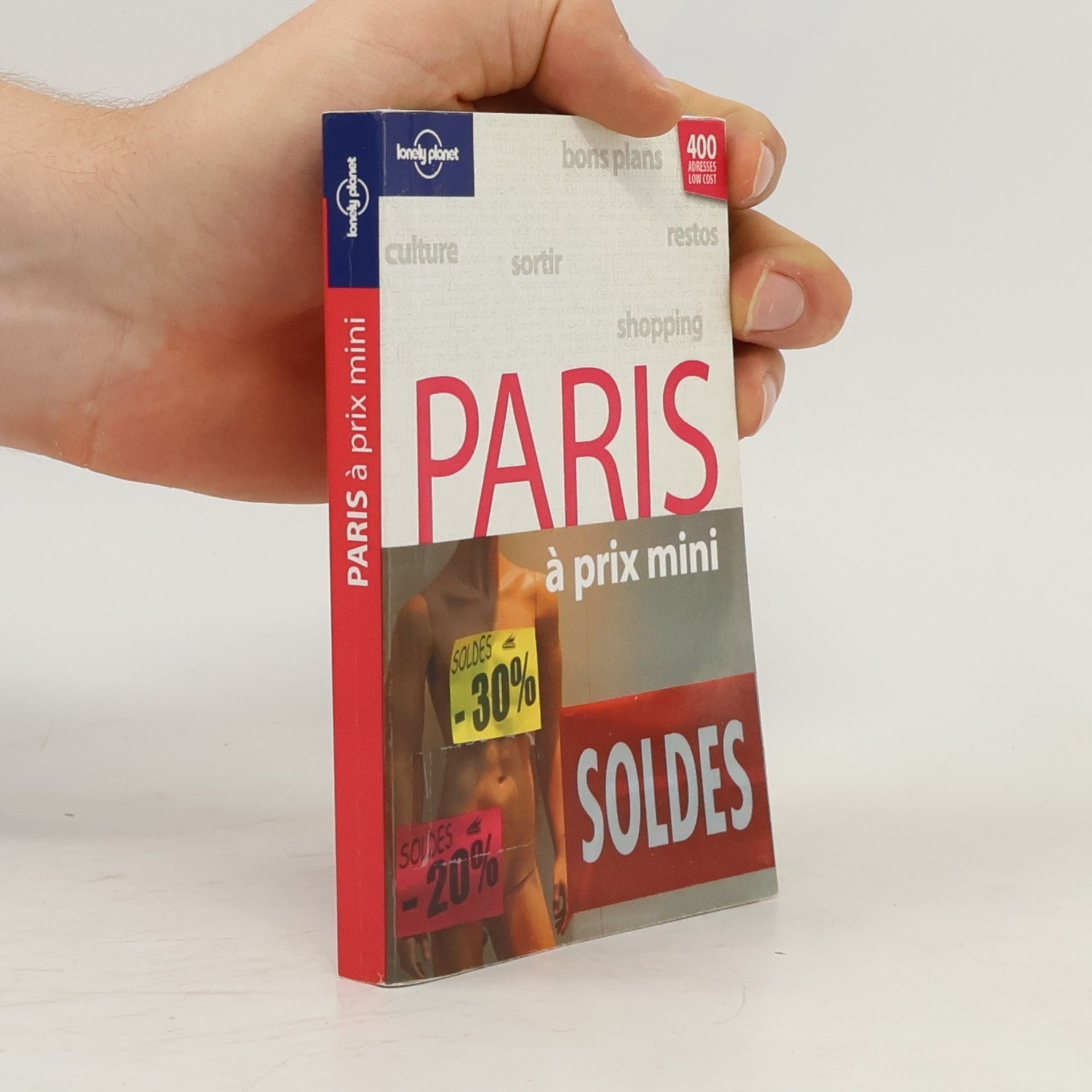 Aurélie Blondel Lonely Planet: Paris à prix mini 3ed