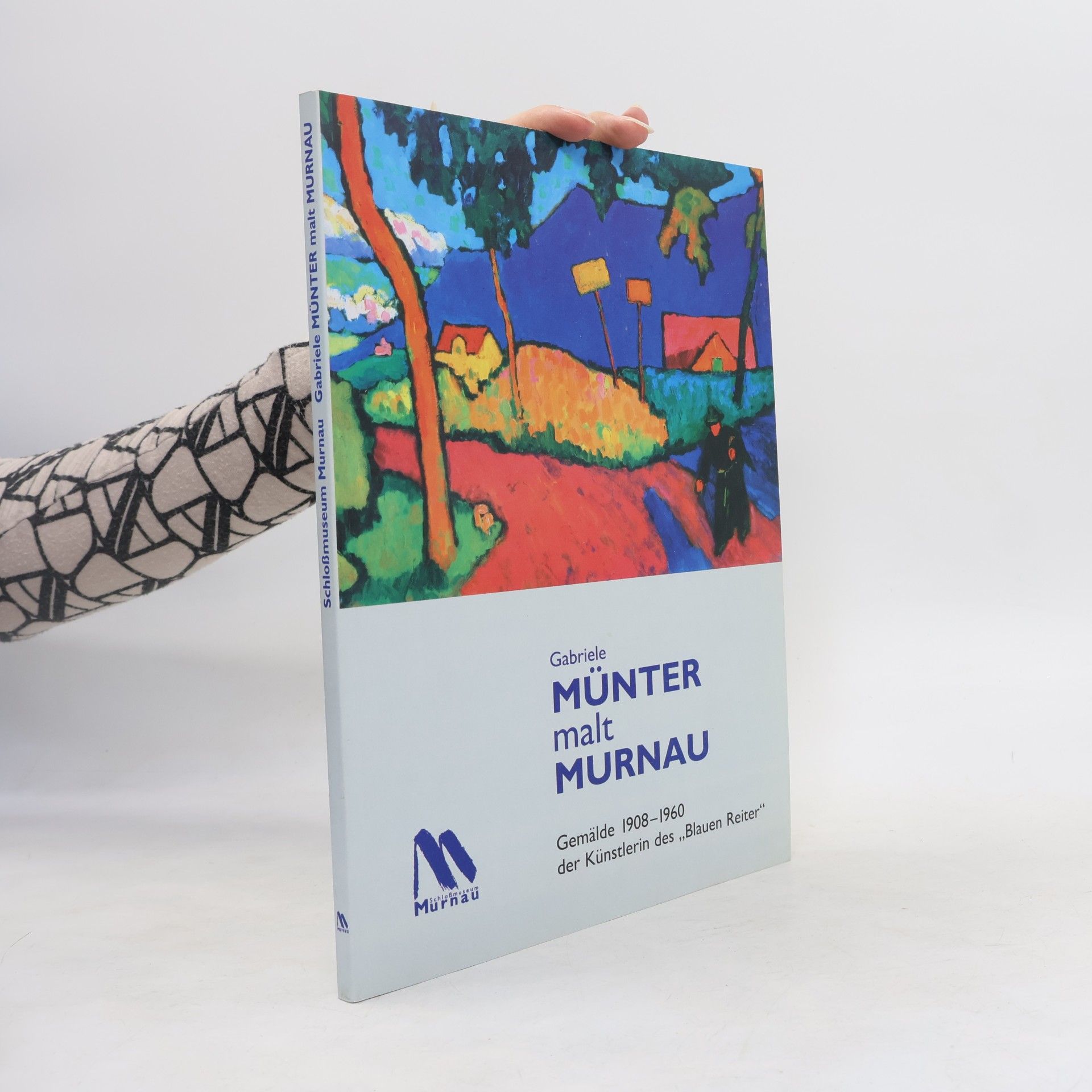 Gabriele Münter malt Murnau