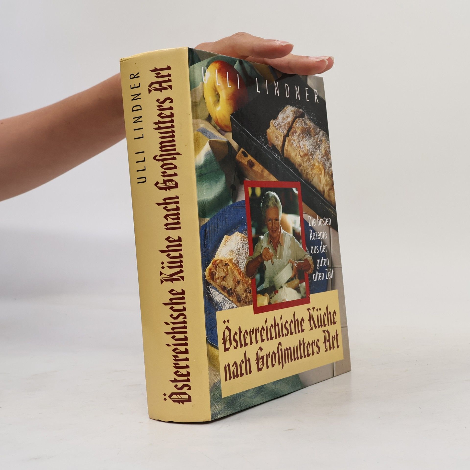 Ulli Lindner Österreichische Küche nach Großmutters Art