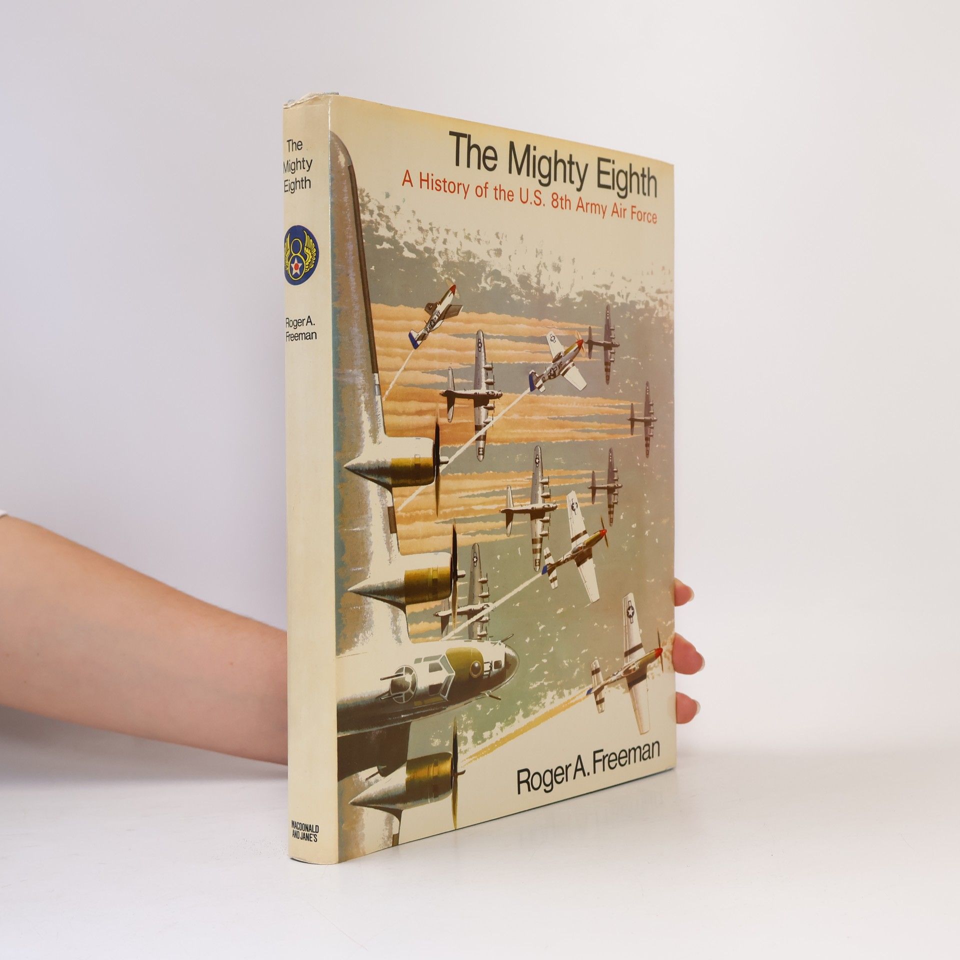 Roger A. Freeman The Mighty Eighth