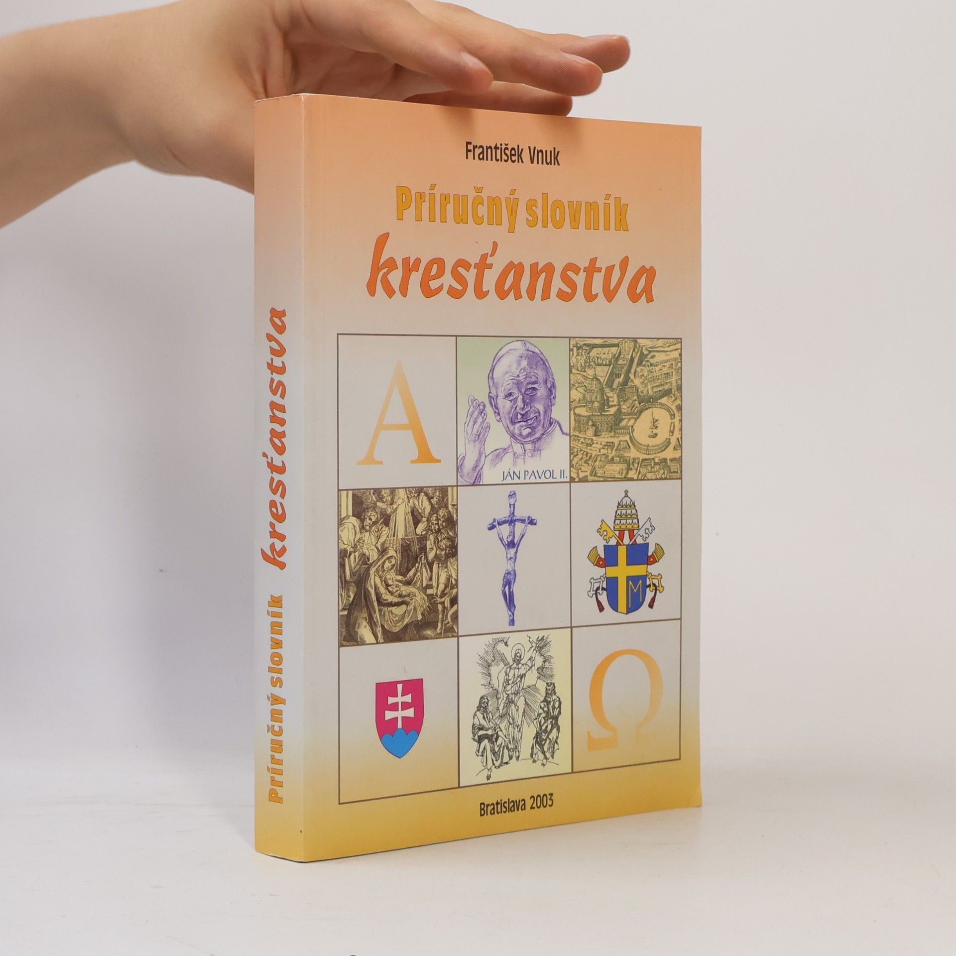 František Vnuk Príručný slovník kresťanstva
