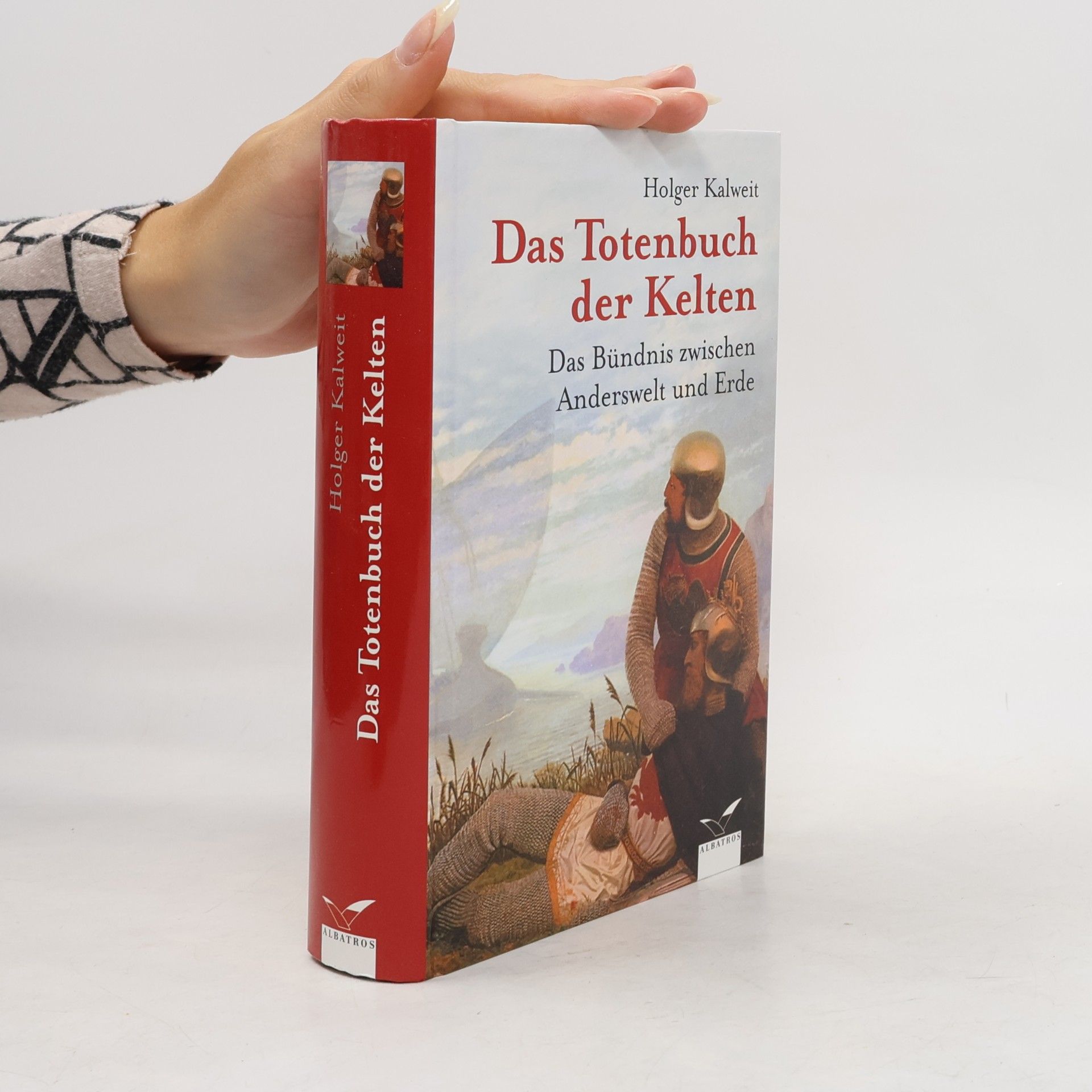 Holger Kalweit Das Totenbuch der Kelten