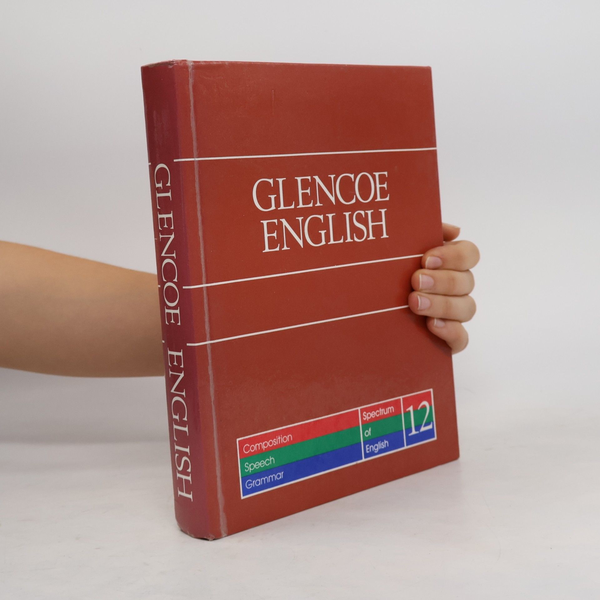 Spectrum of English - 12: Glencoe English