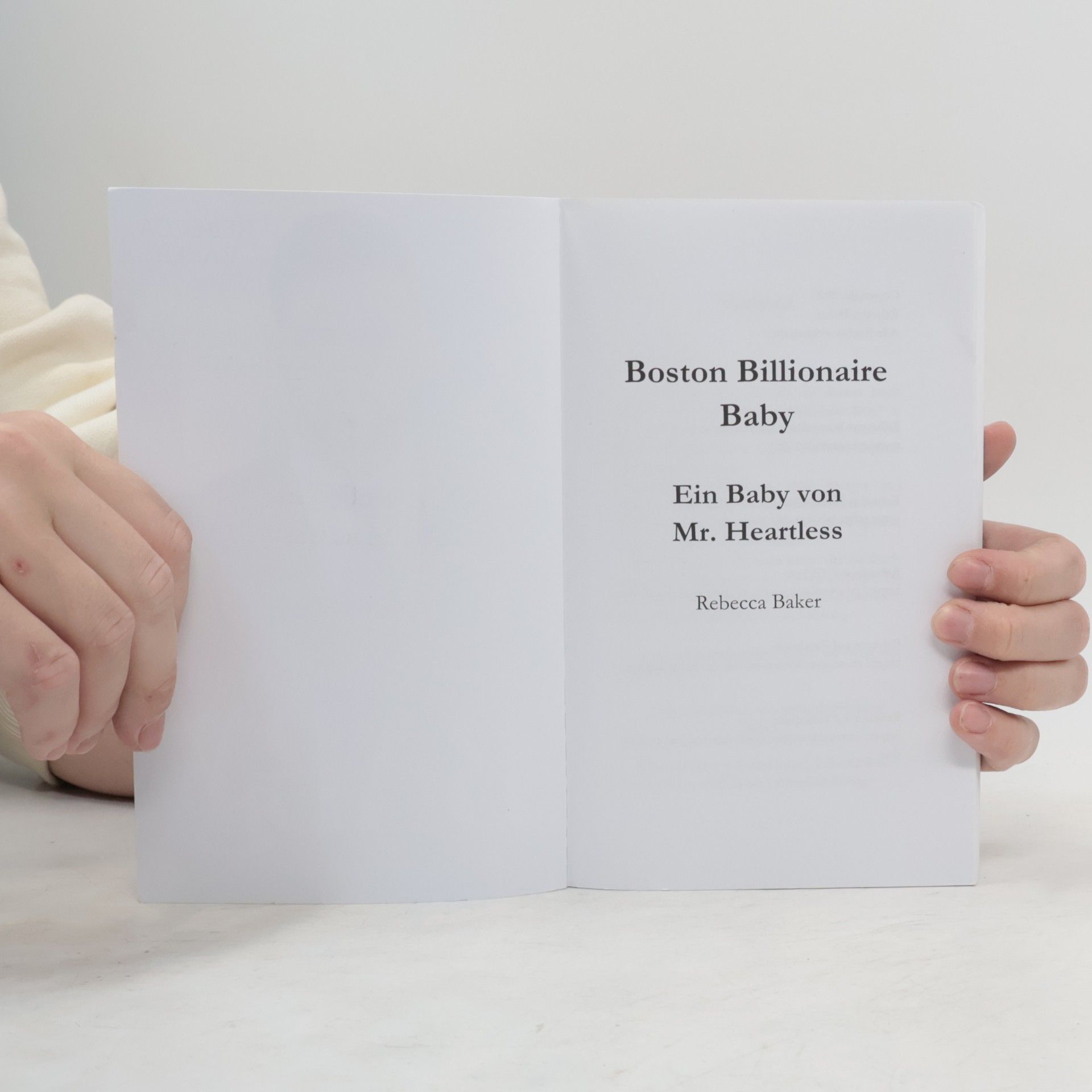 Rebecca Baker Boston Billionaire Baby - 3: Ein Baby von Mr. Heartless