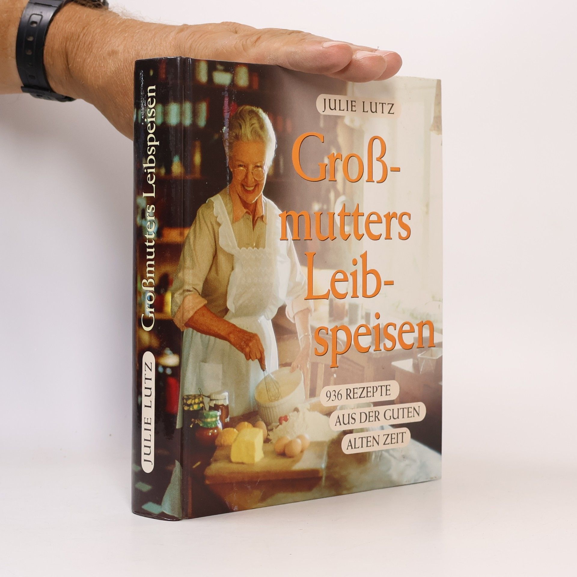 Julie Lutz Großmutters Leibspeisen