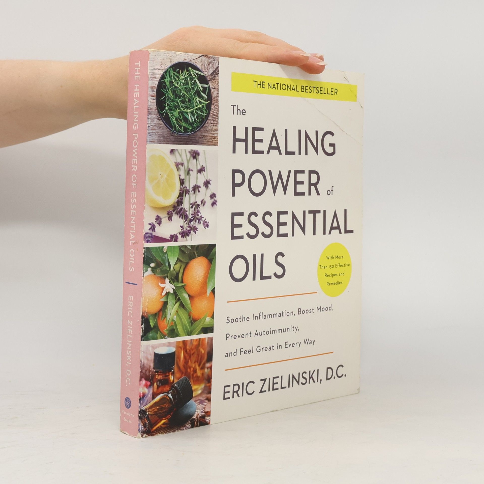 Eric Zielinski The Healing Power of Essential Oils