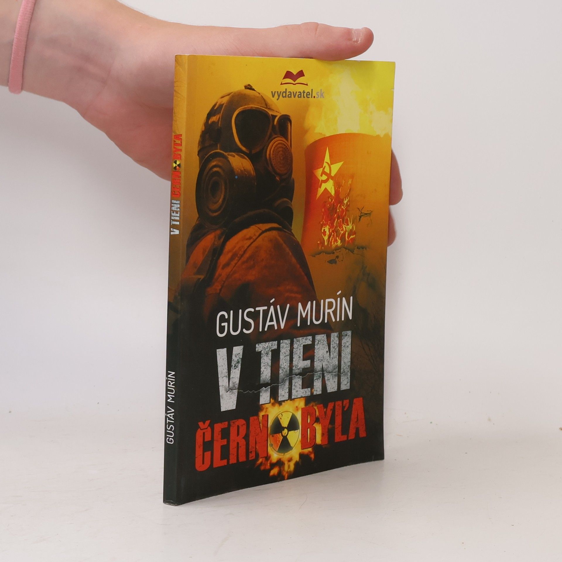 Gustáv Murín V tieni Černobyľa