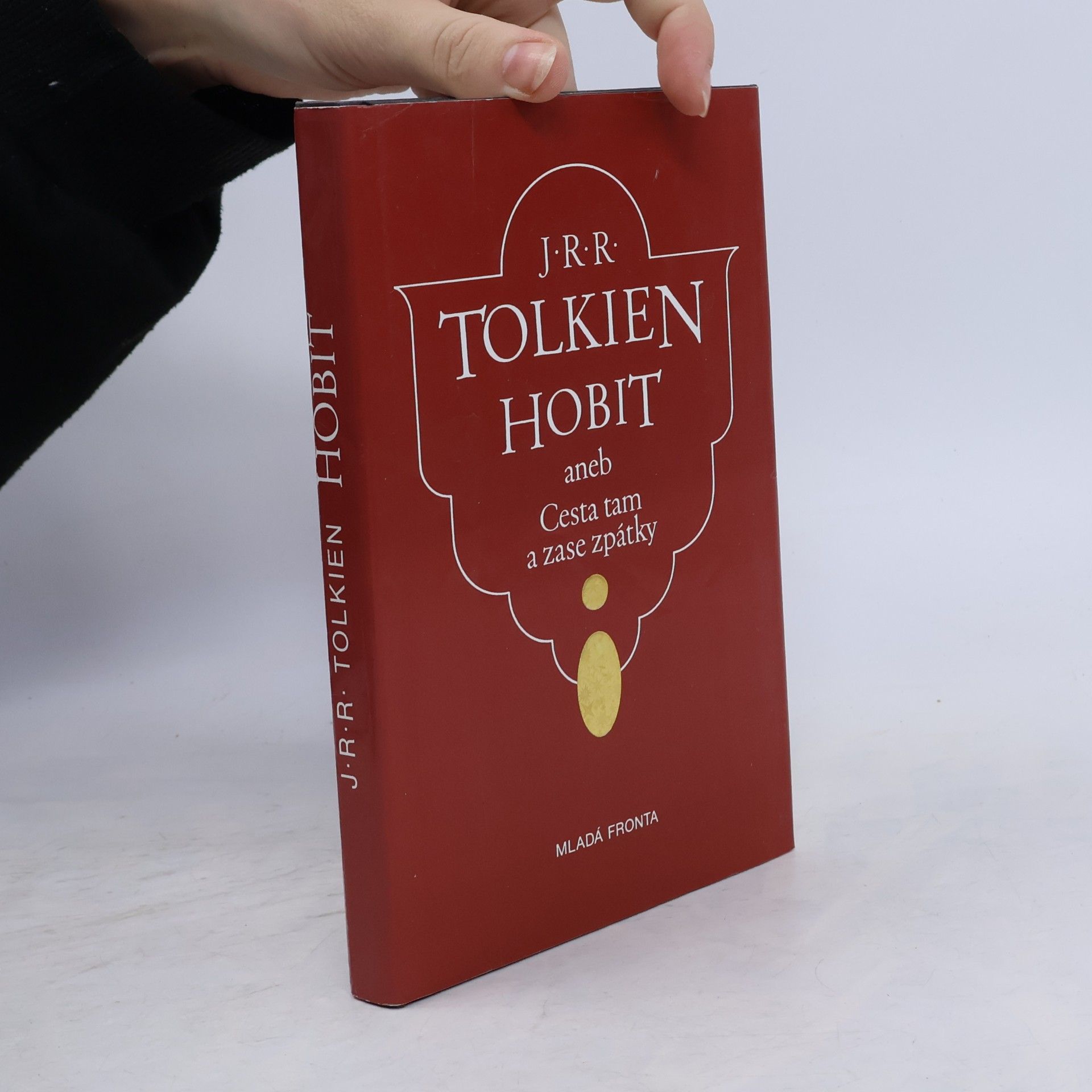 J. R. R. Tolkien Hobit aneb Cesta tam a zase zpátky