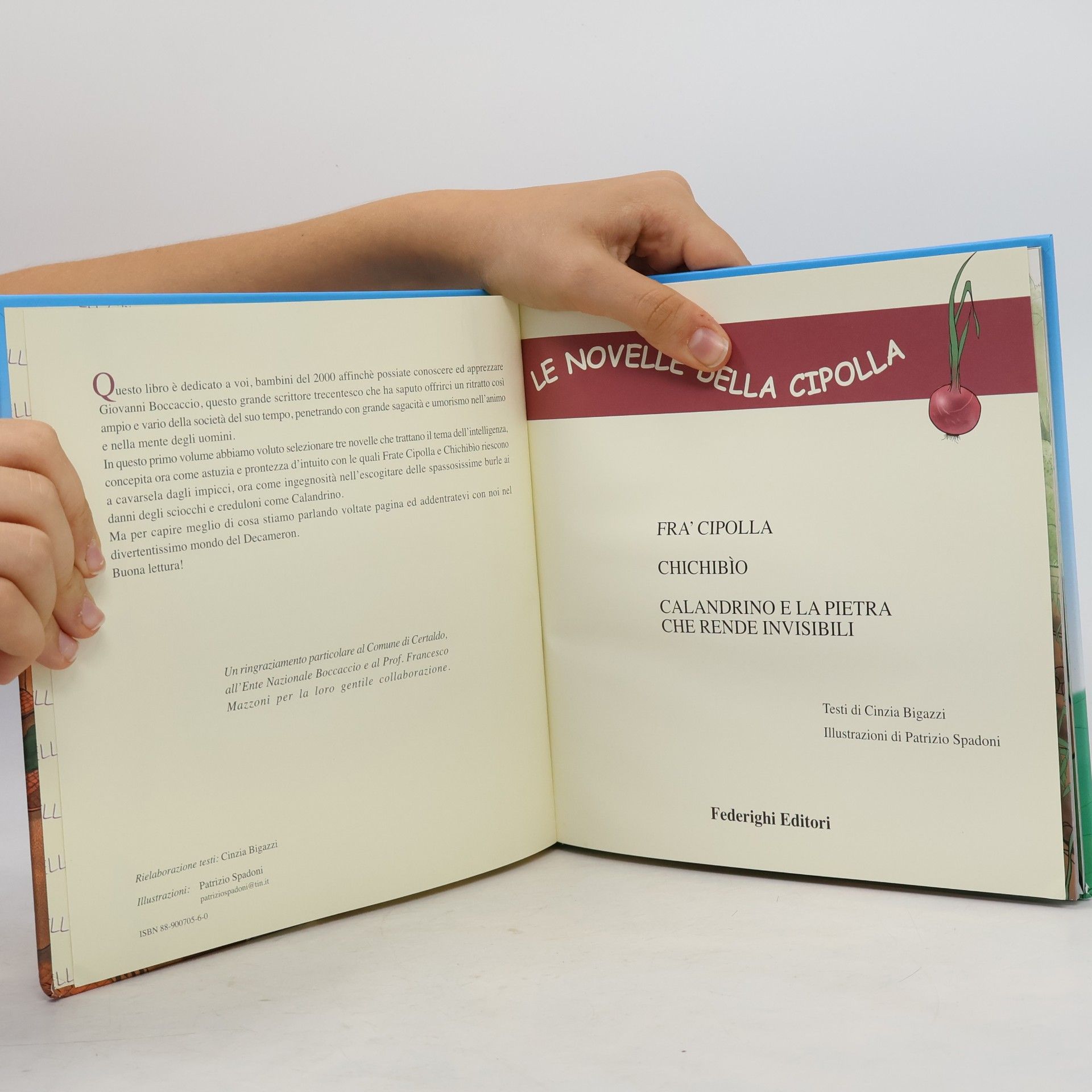 Giovanni Boccaccio Le novelle della cipolla - 1: Decameron. Fra' Cipolla, Chichibìo, Calandrino