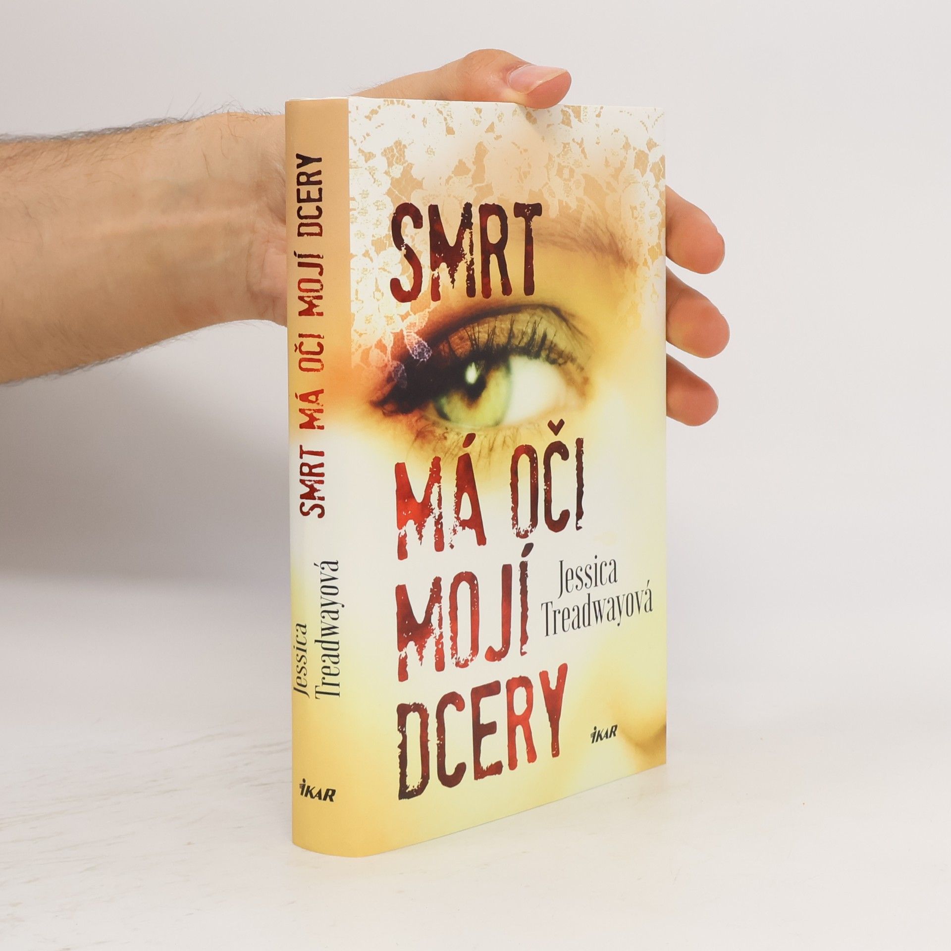 Jessica Treadway Smrt má oči mojí dcery