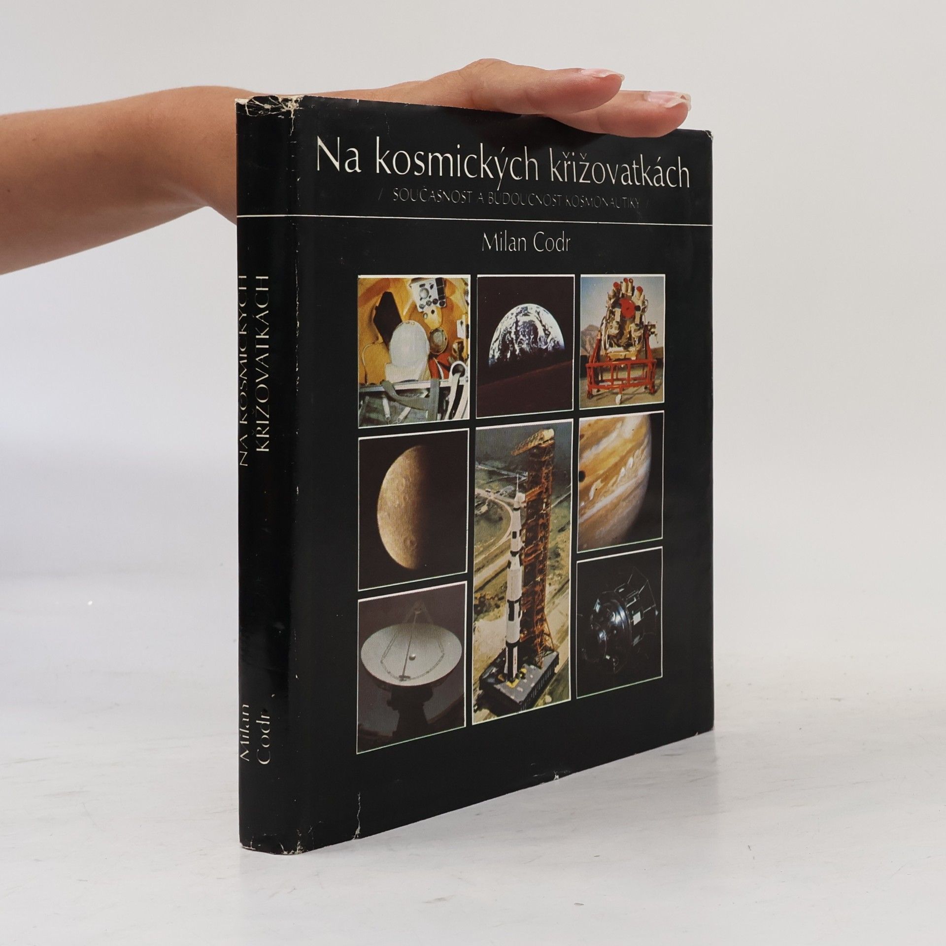 Na kosmických křižovatkách. Současnost a budoucnost kosmonautiky