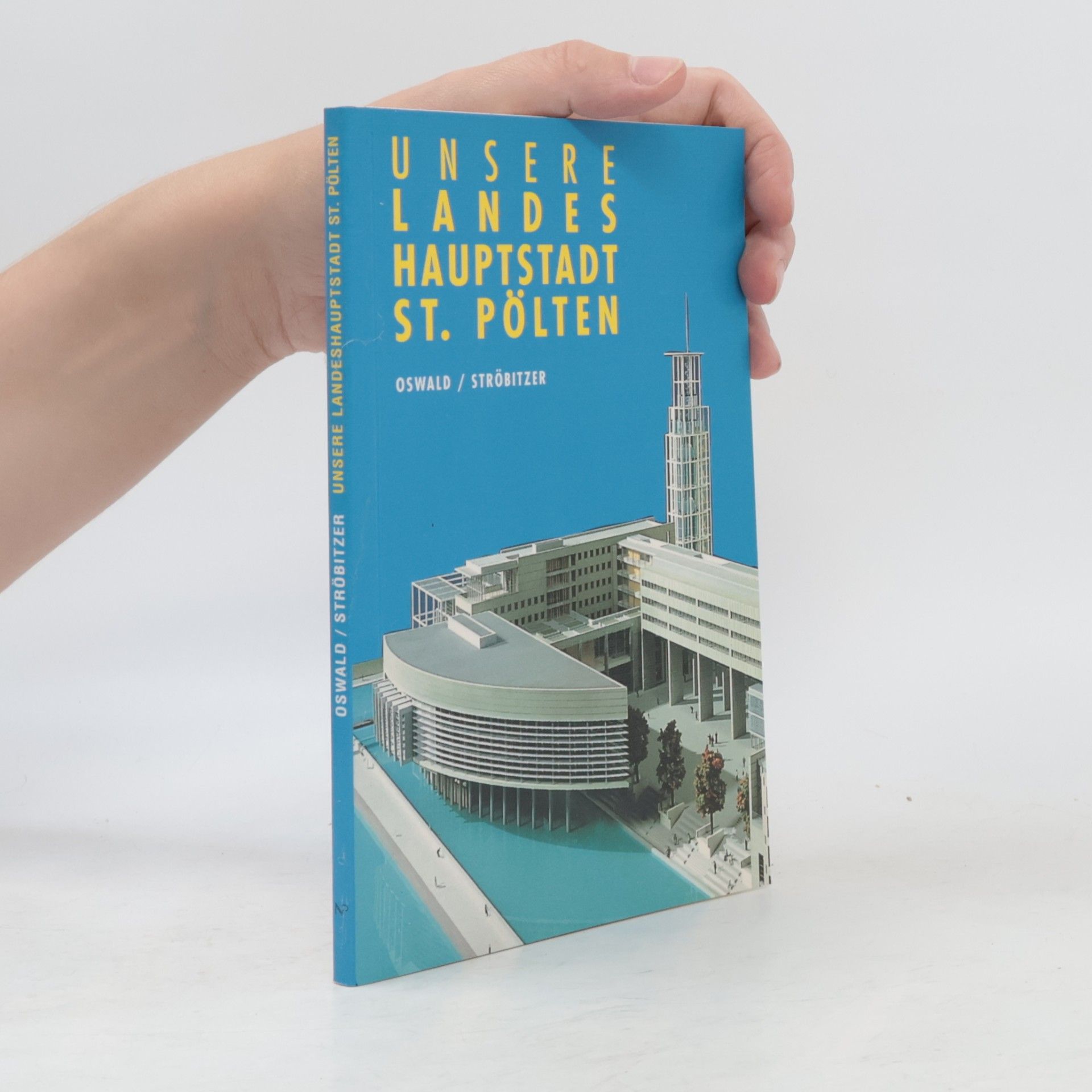 Unsere Landeshauptstadt St. Pölten