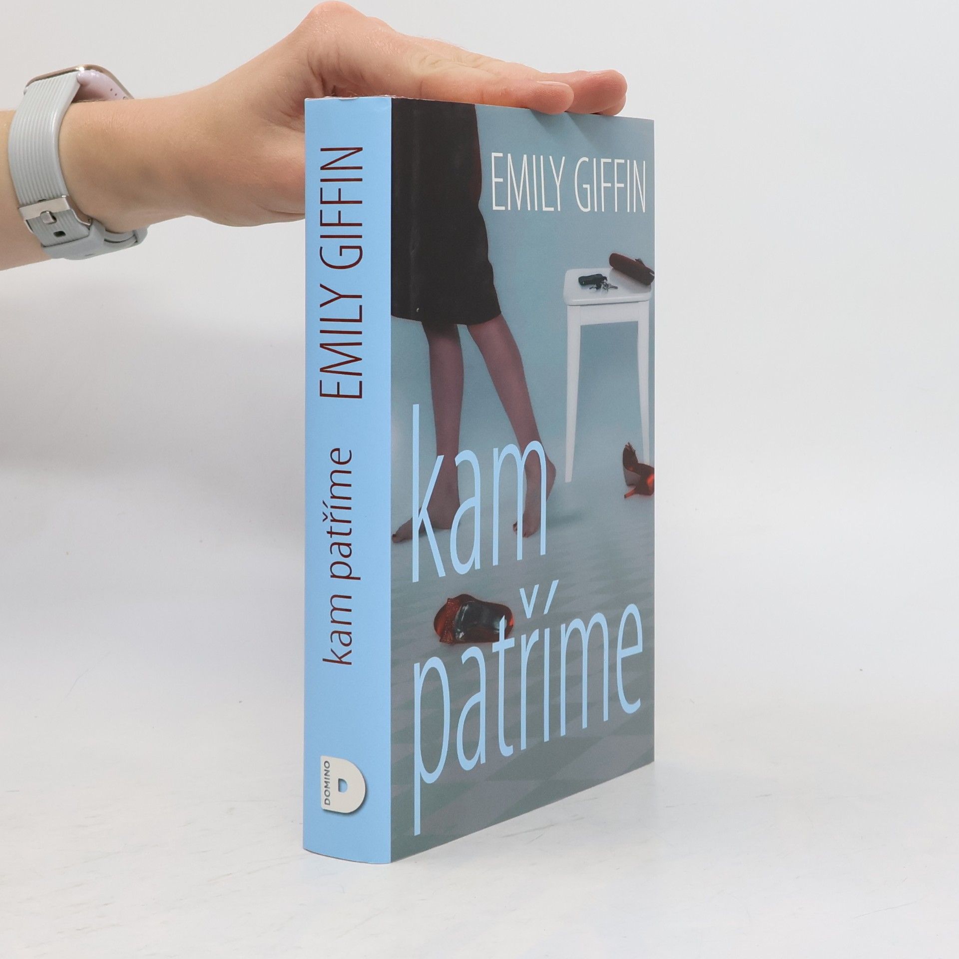 Emily Giffin Kam patříme