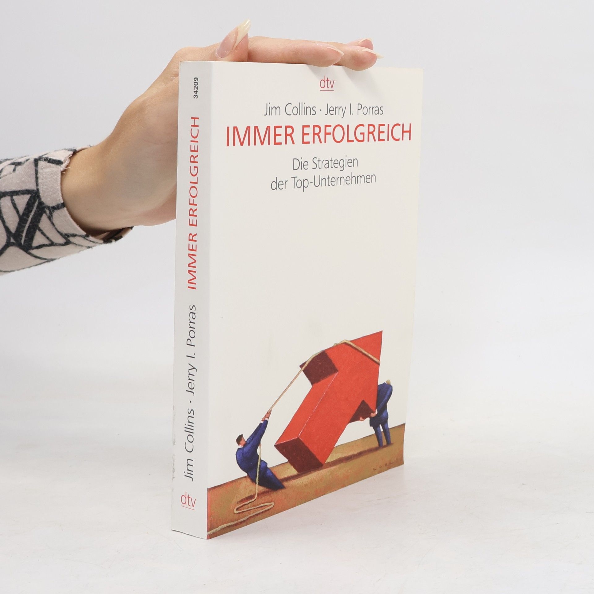 Jerry I. Porras Immer erfolgreich. Die Strategien der Top-Unternehmen