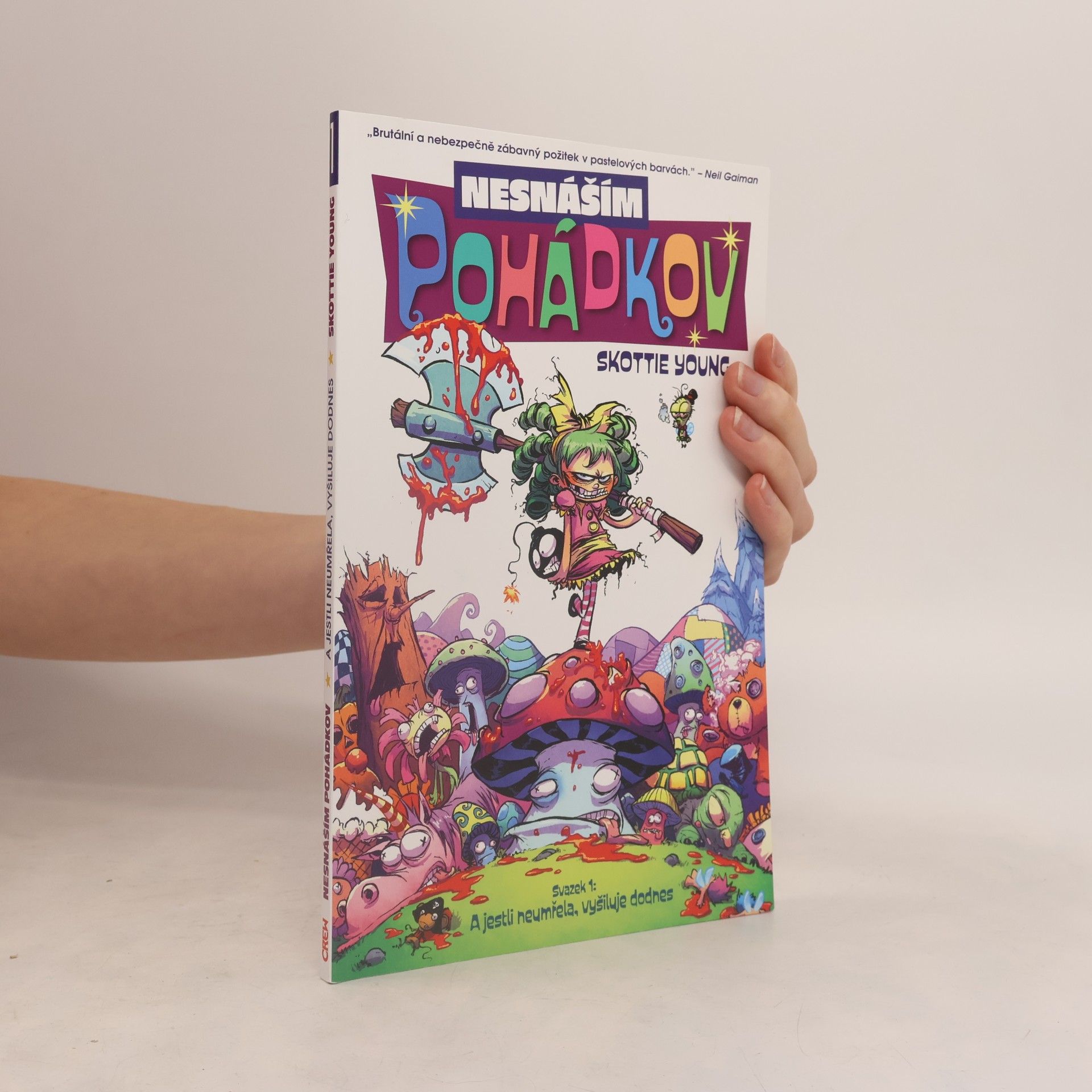 Skottie Young Nesnáším Pohádkov. Svazek 1.