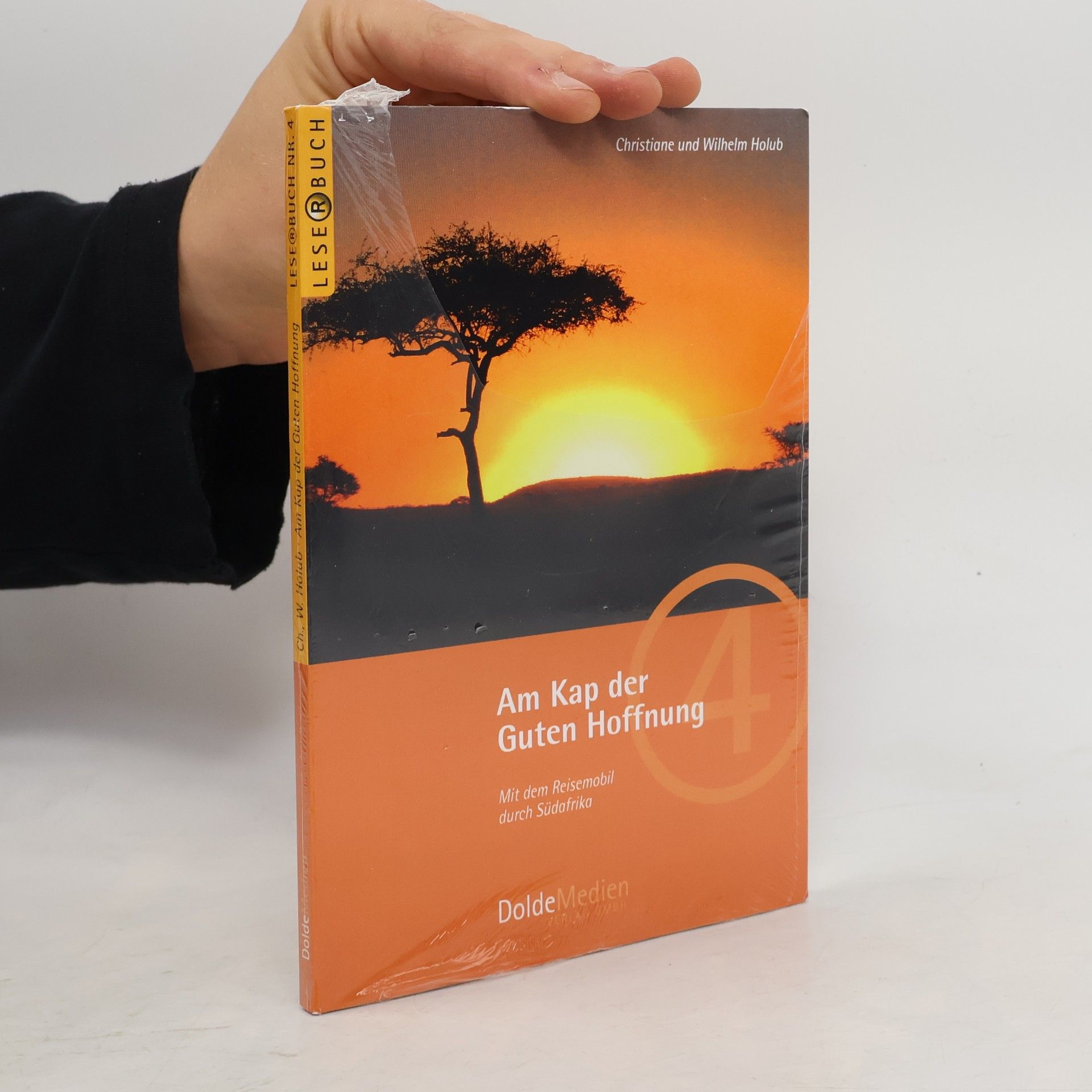 Wilhelm Holub Lese®buch - 4: Am Kap der Guten Hoffnung