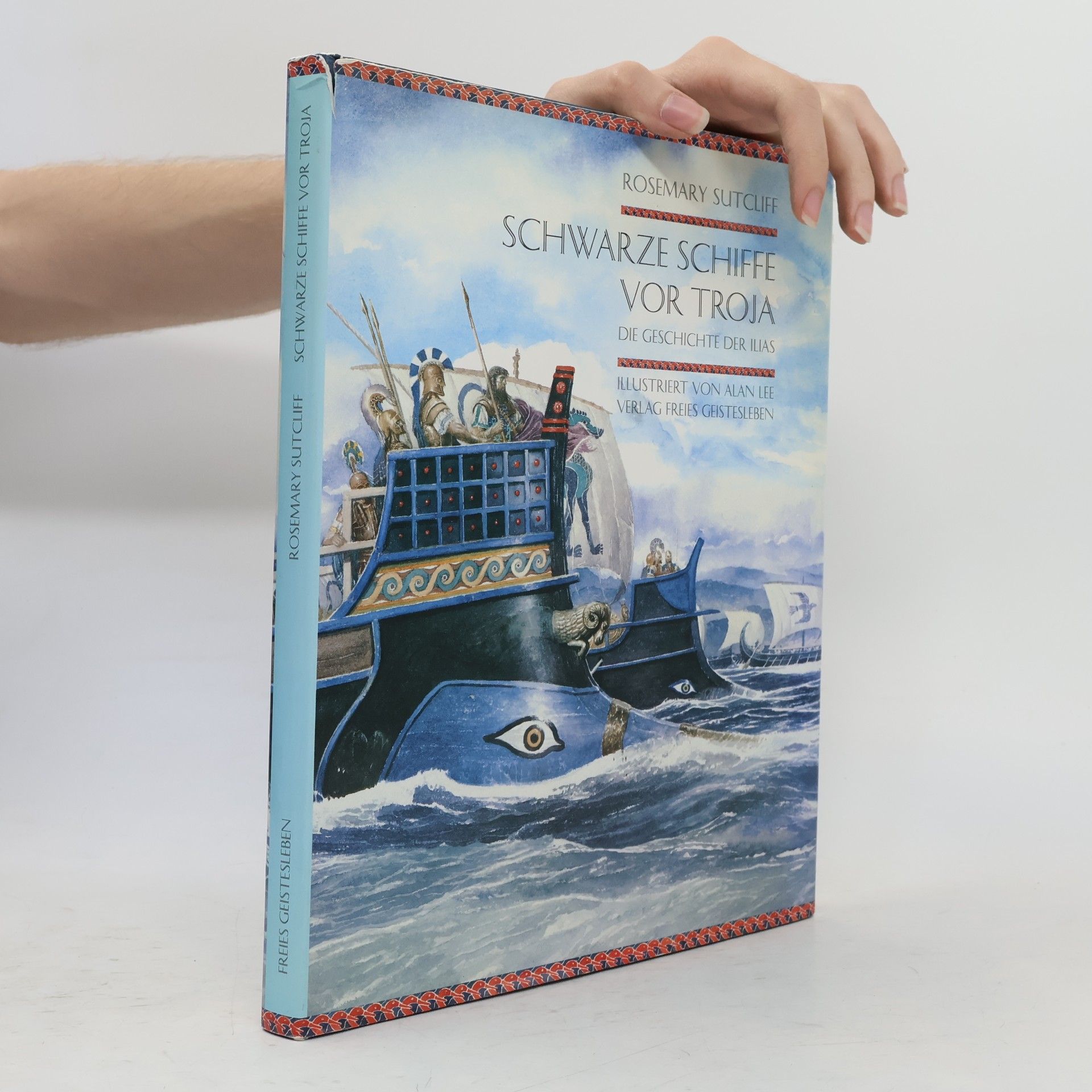 Rosemary Sutcliff Schwarze Schiffe vor Troja. Die Geschichte der Ilias. ( Ab 11 J.).